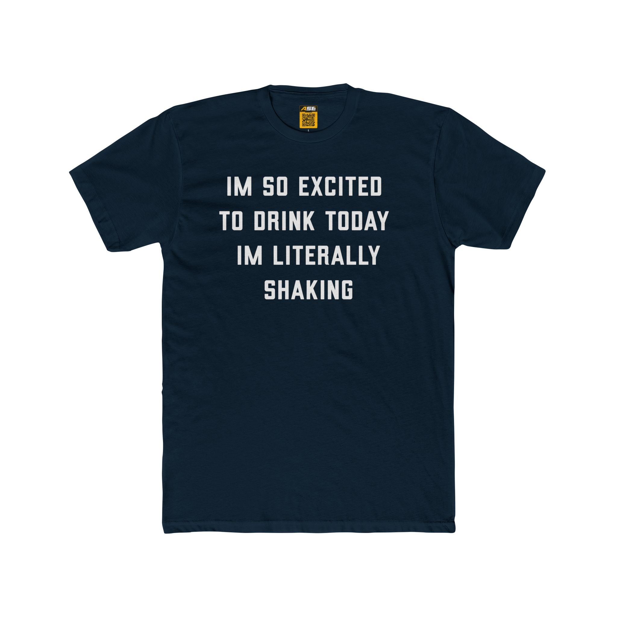 Excited To Drink Tee