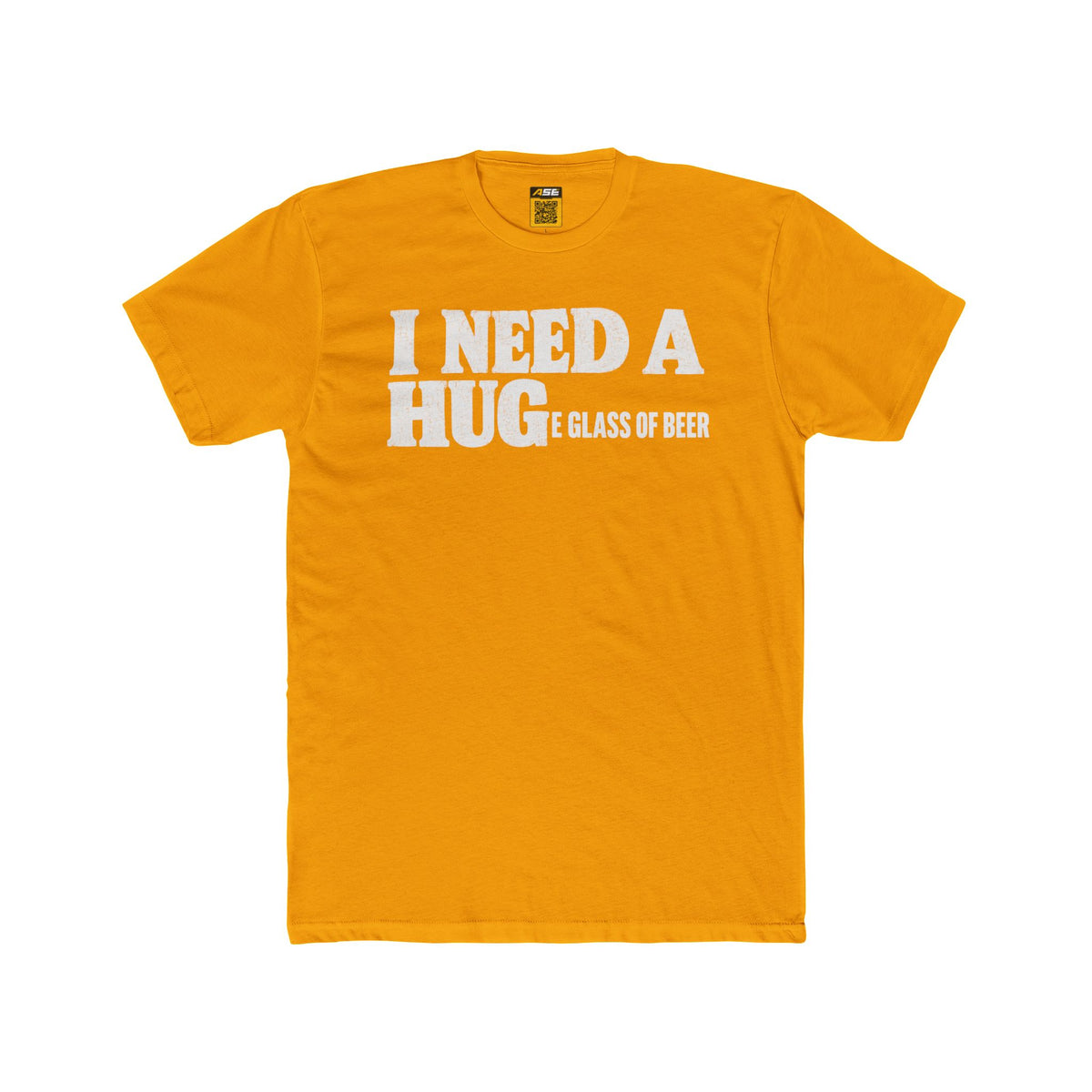 I Need A Hug (E Glass Of Beer) Tee