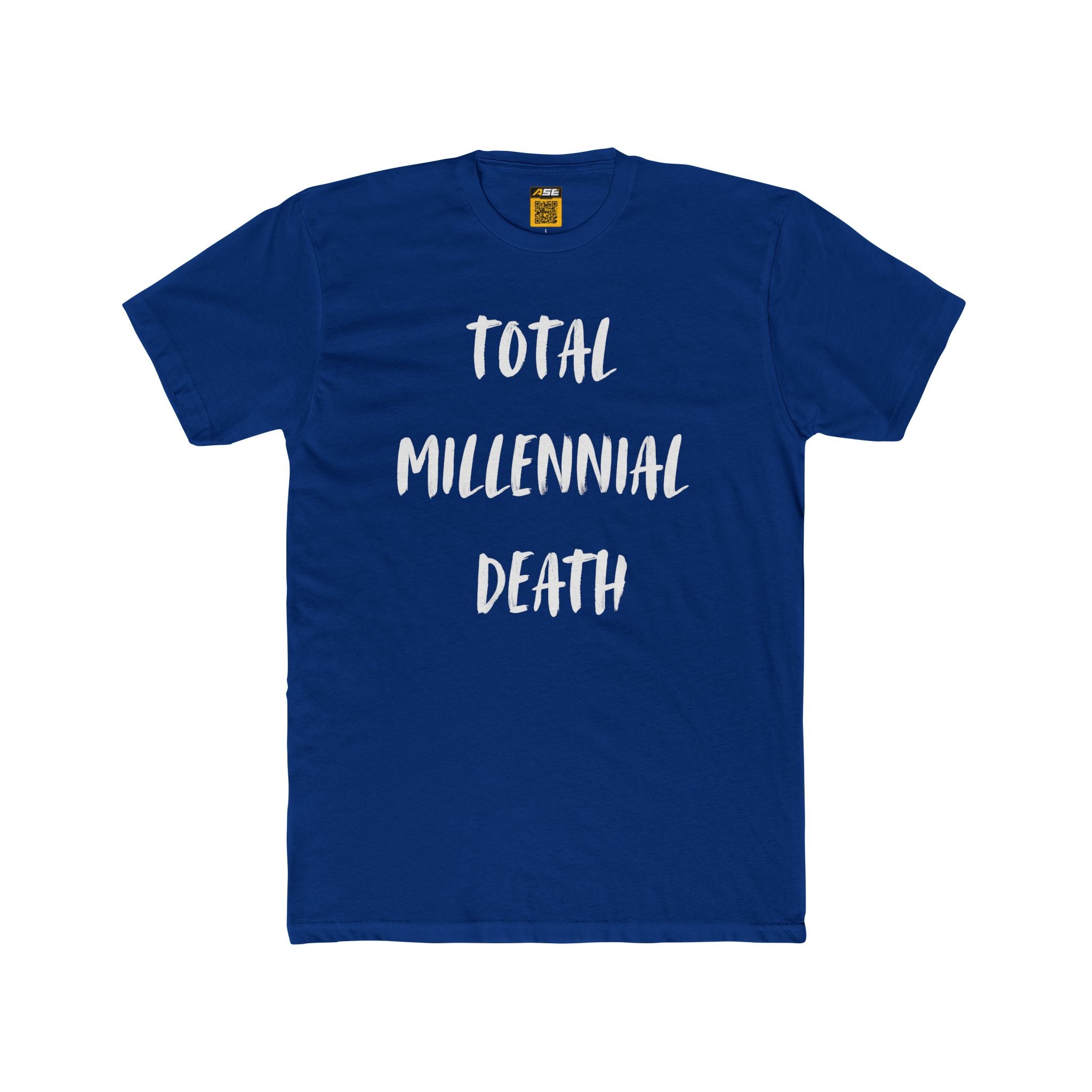 Total Millennial Death Tee