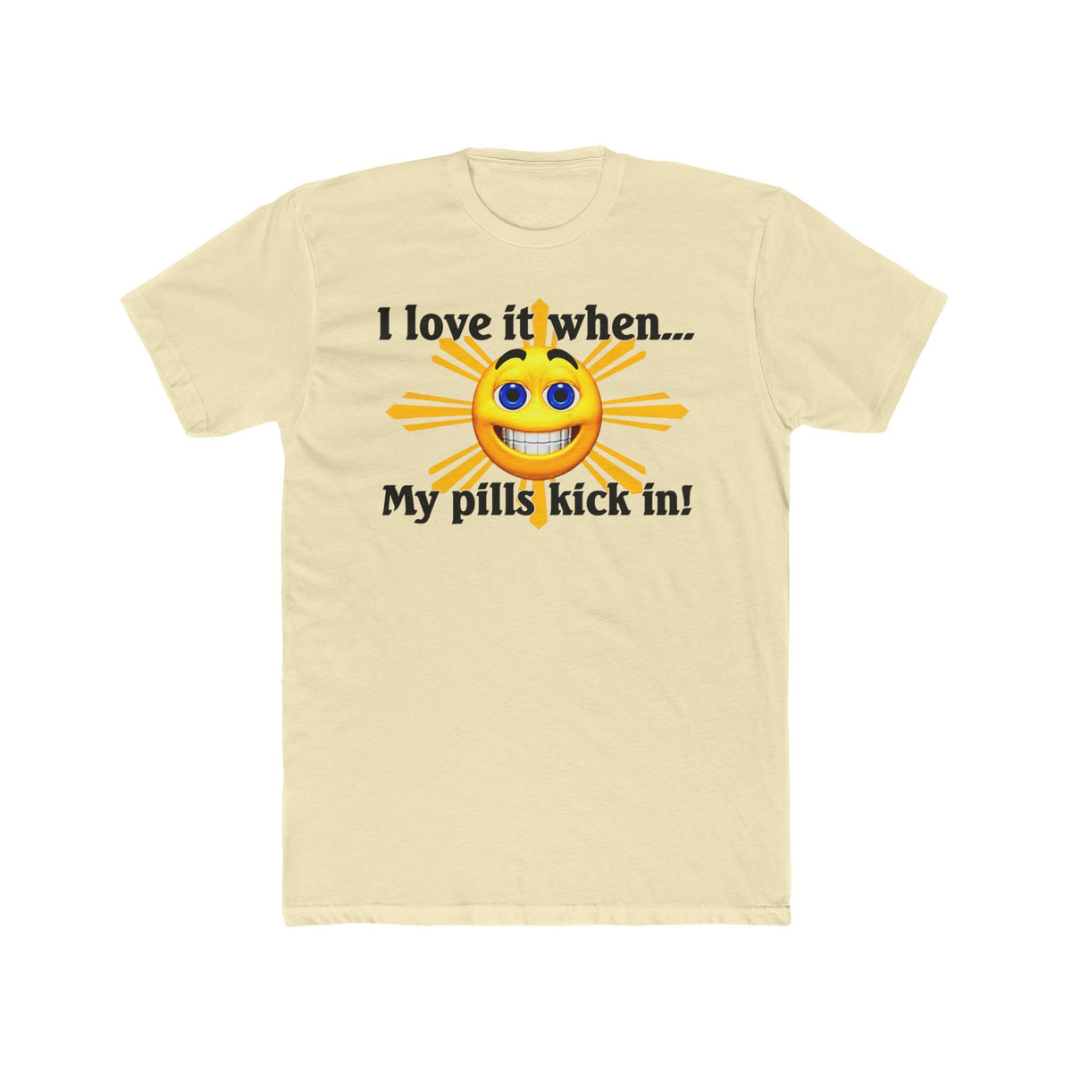 I Love My Pills Tee