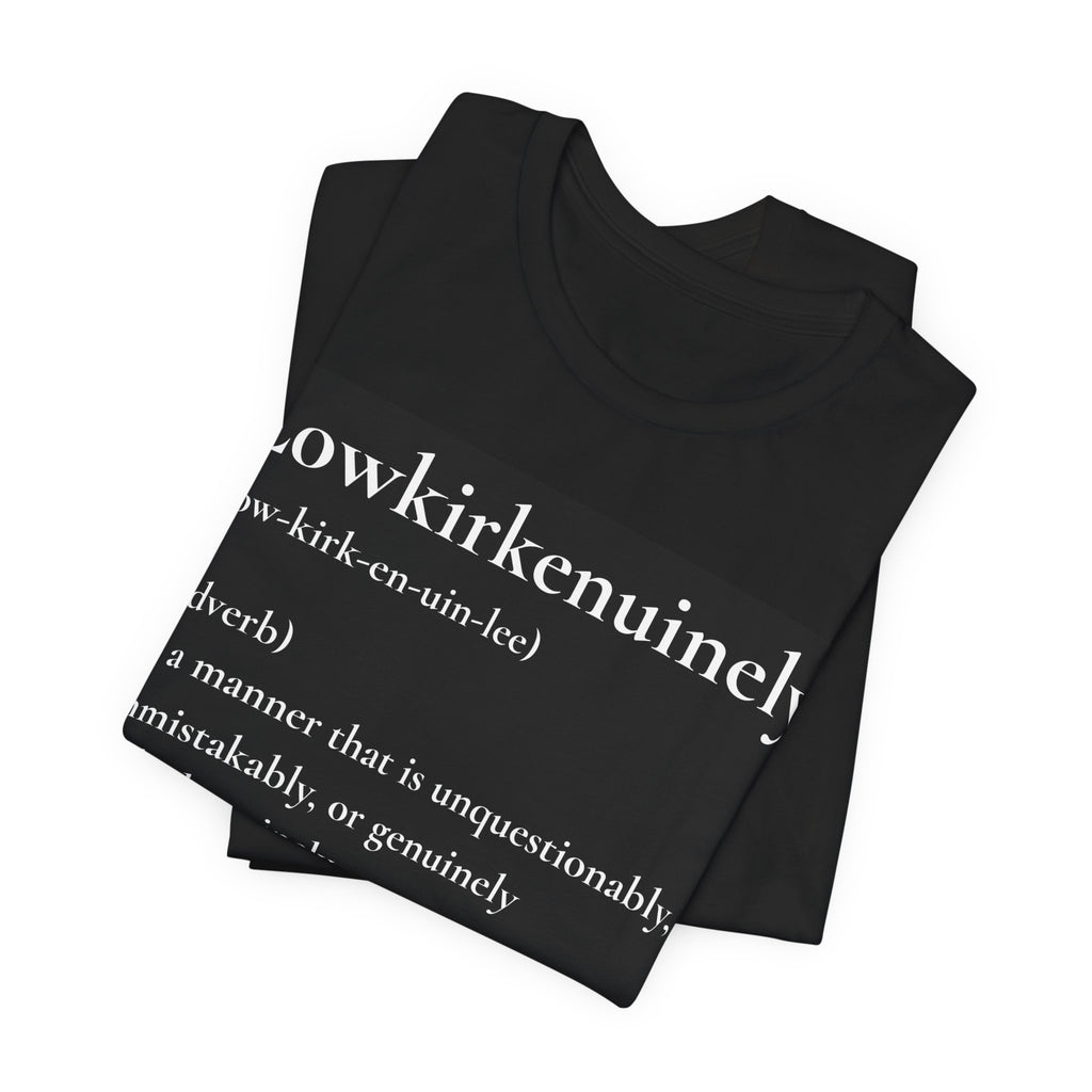 Lowkirkenuinely