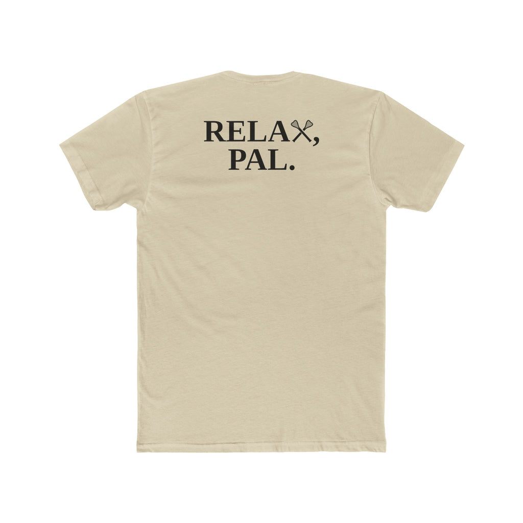 Relax, Pal Tee
