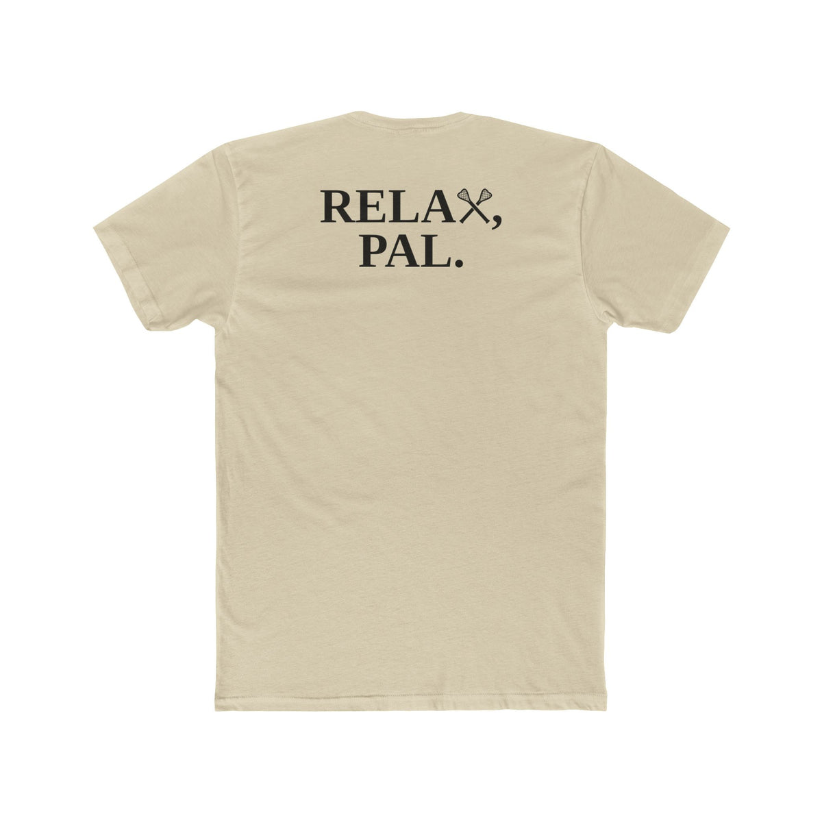 Relax, Pal Tee