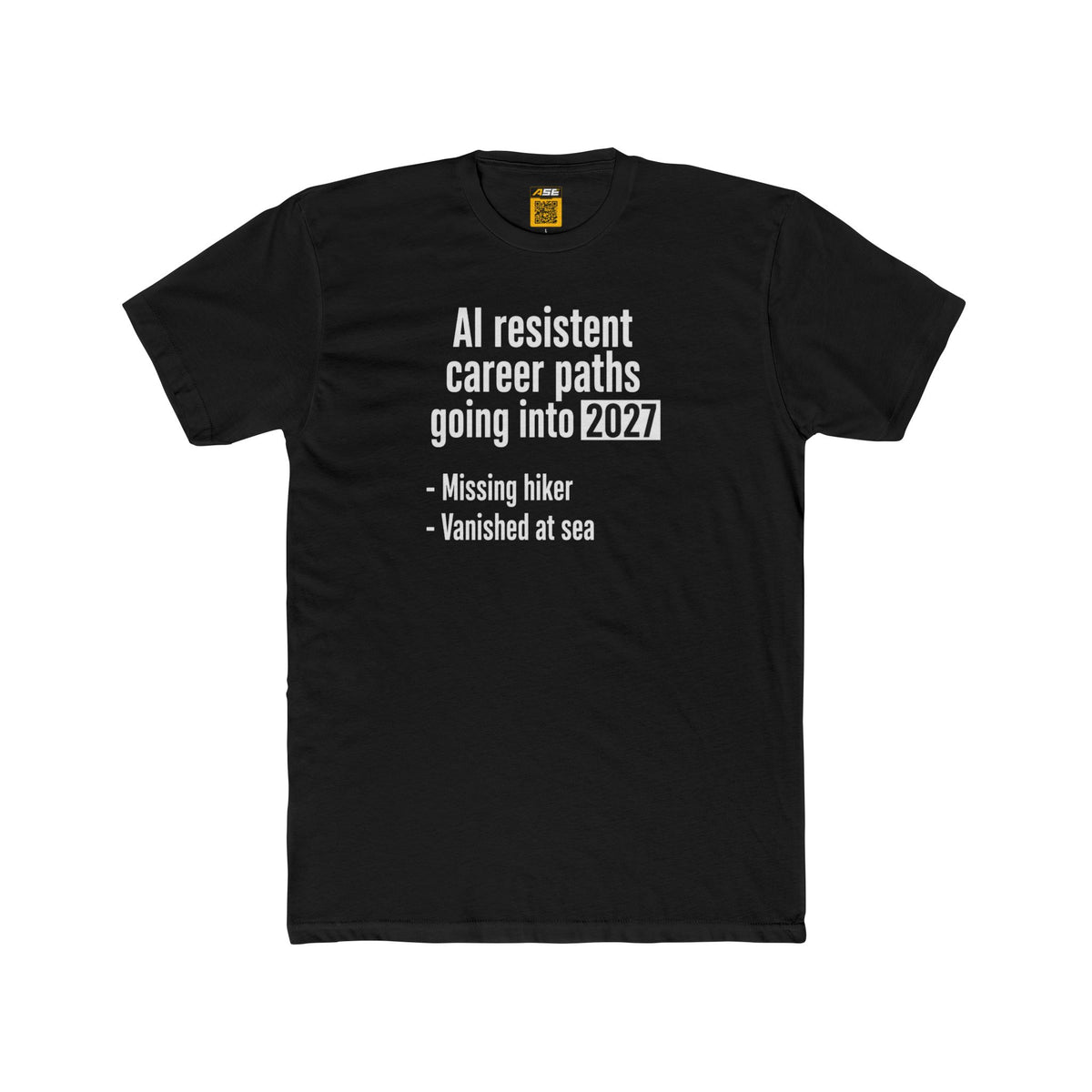 AI-Resistant Career Paths Tee