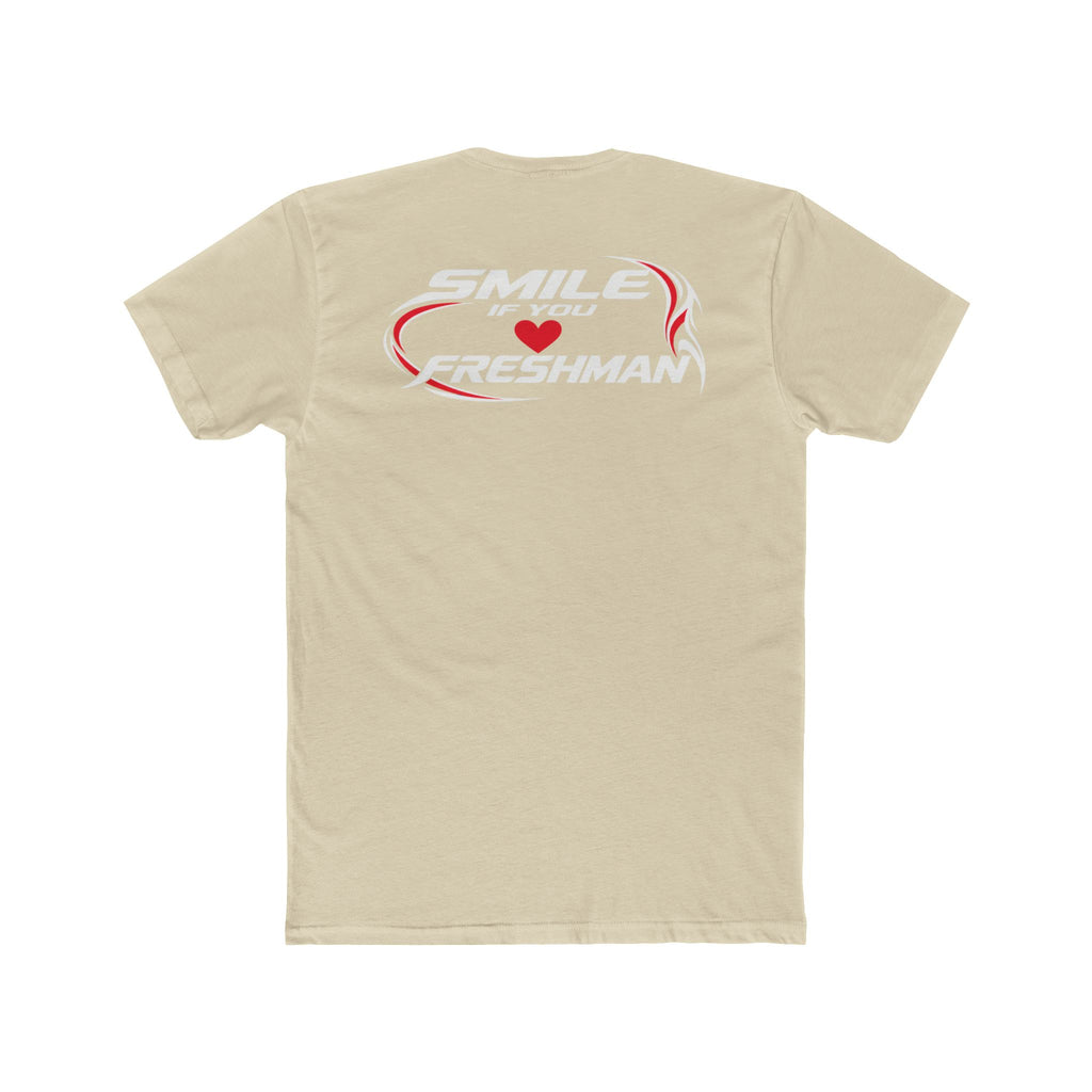 Smile You Love Freshman Tee