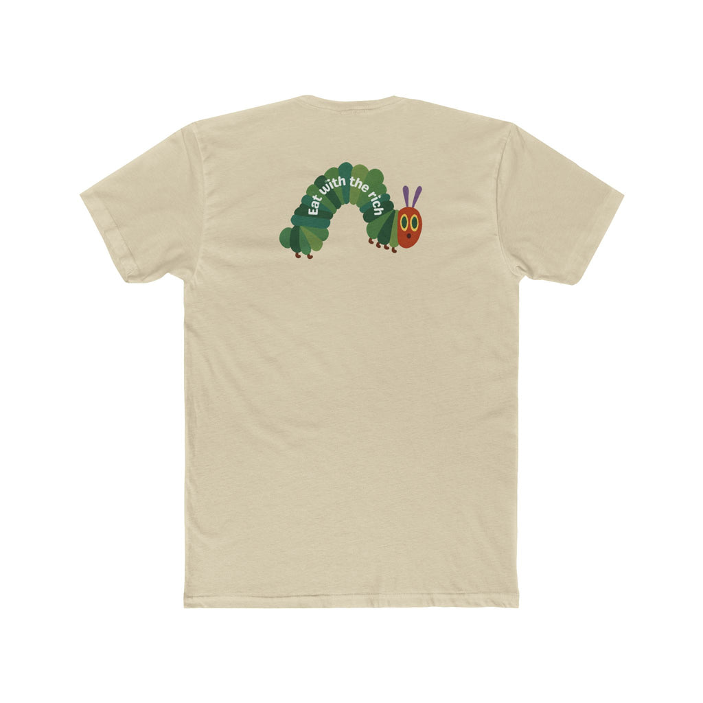 Eat With The Rich Tee