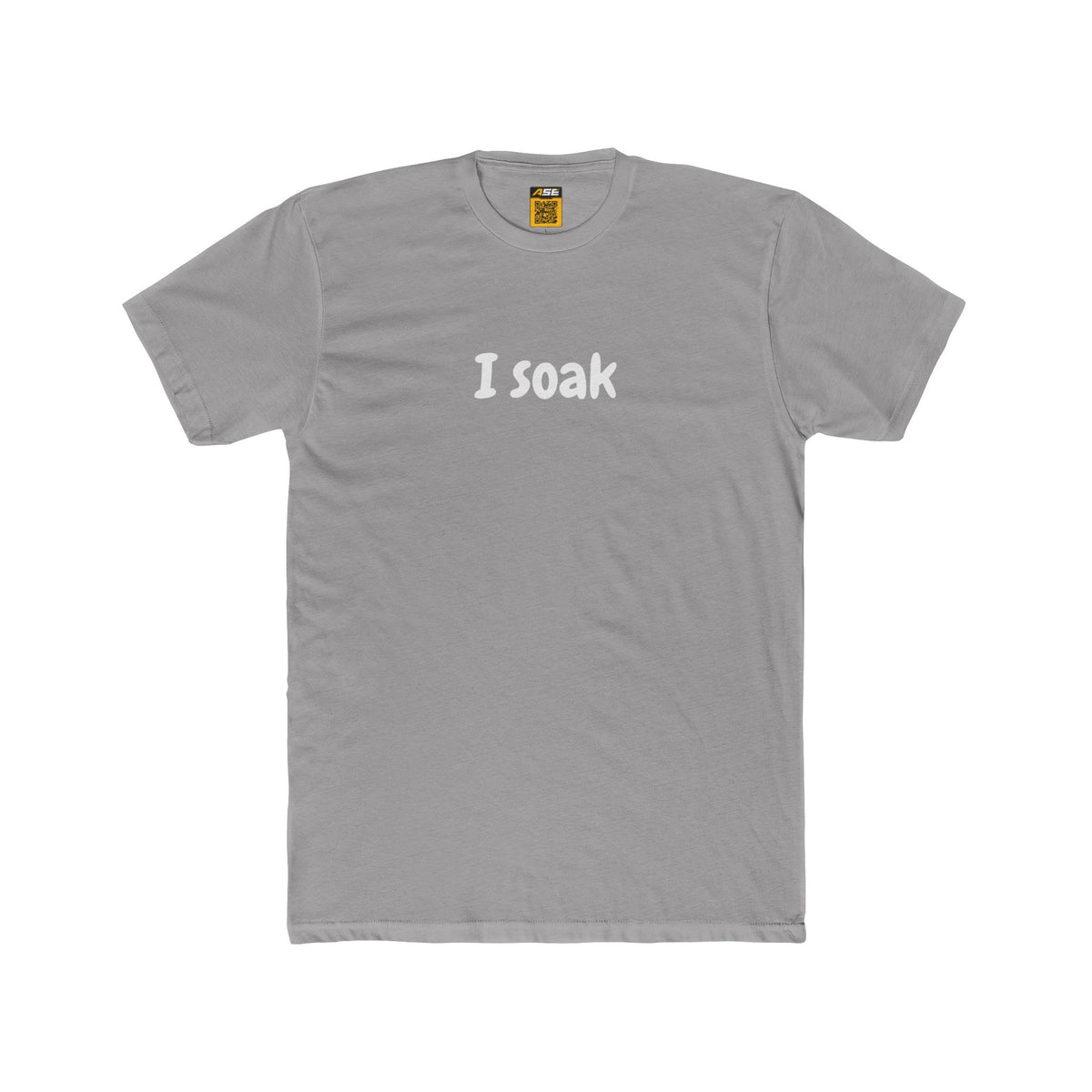 I Soak Tee