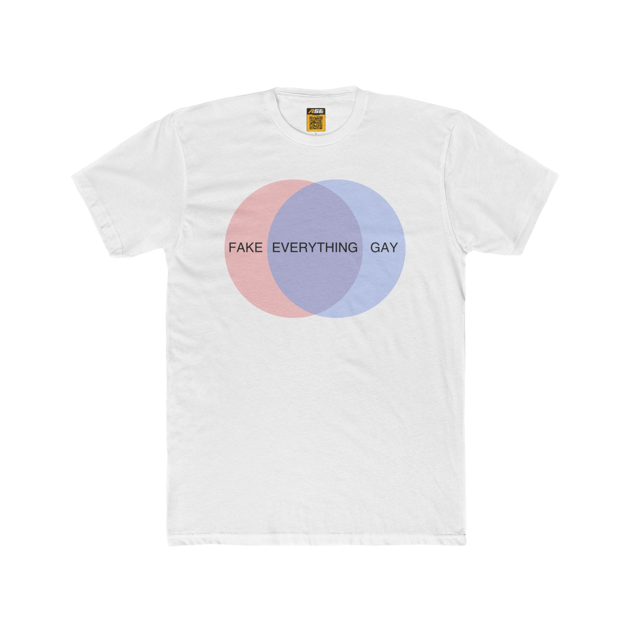 Everything is Fake and Gay Tee