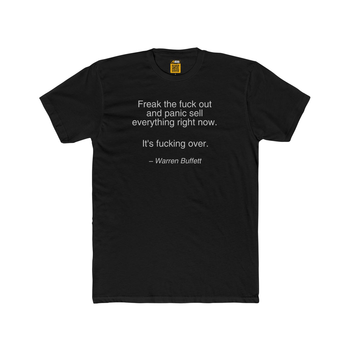 Warren Buffett Freak the F out Tee