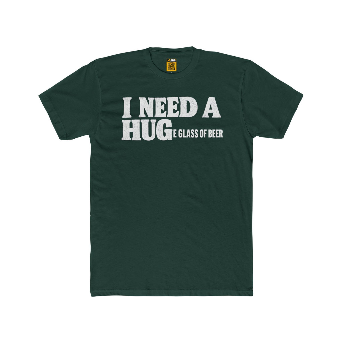I Need A Hug (E Glass Of Beer) Tee