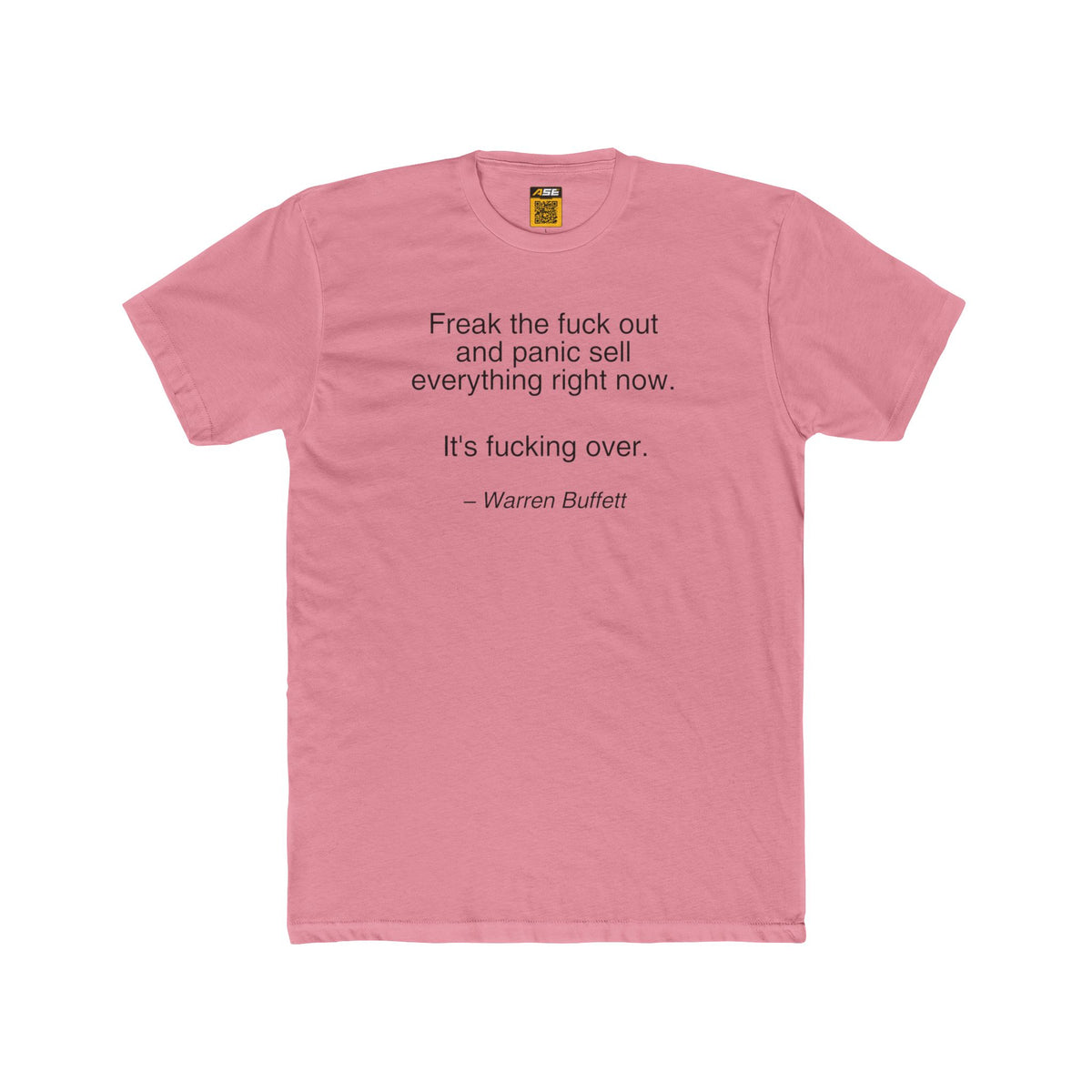 Warren Buffett Freak the F out Tee