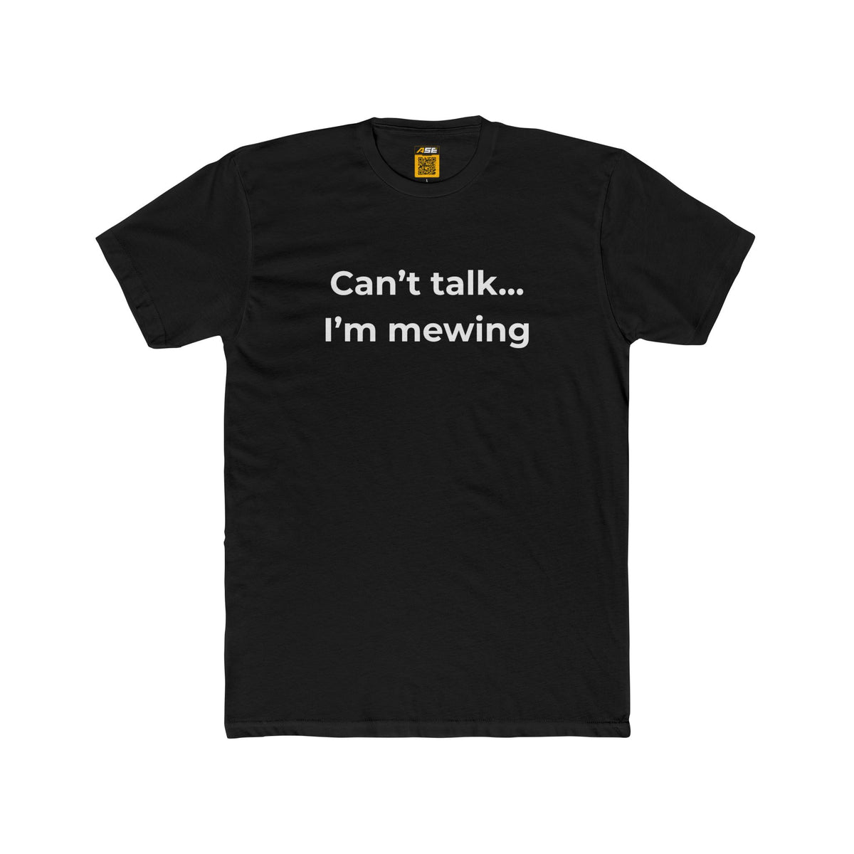 Can't talk... I'm mewing Tee