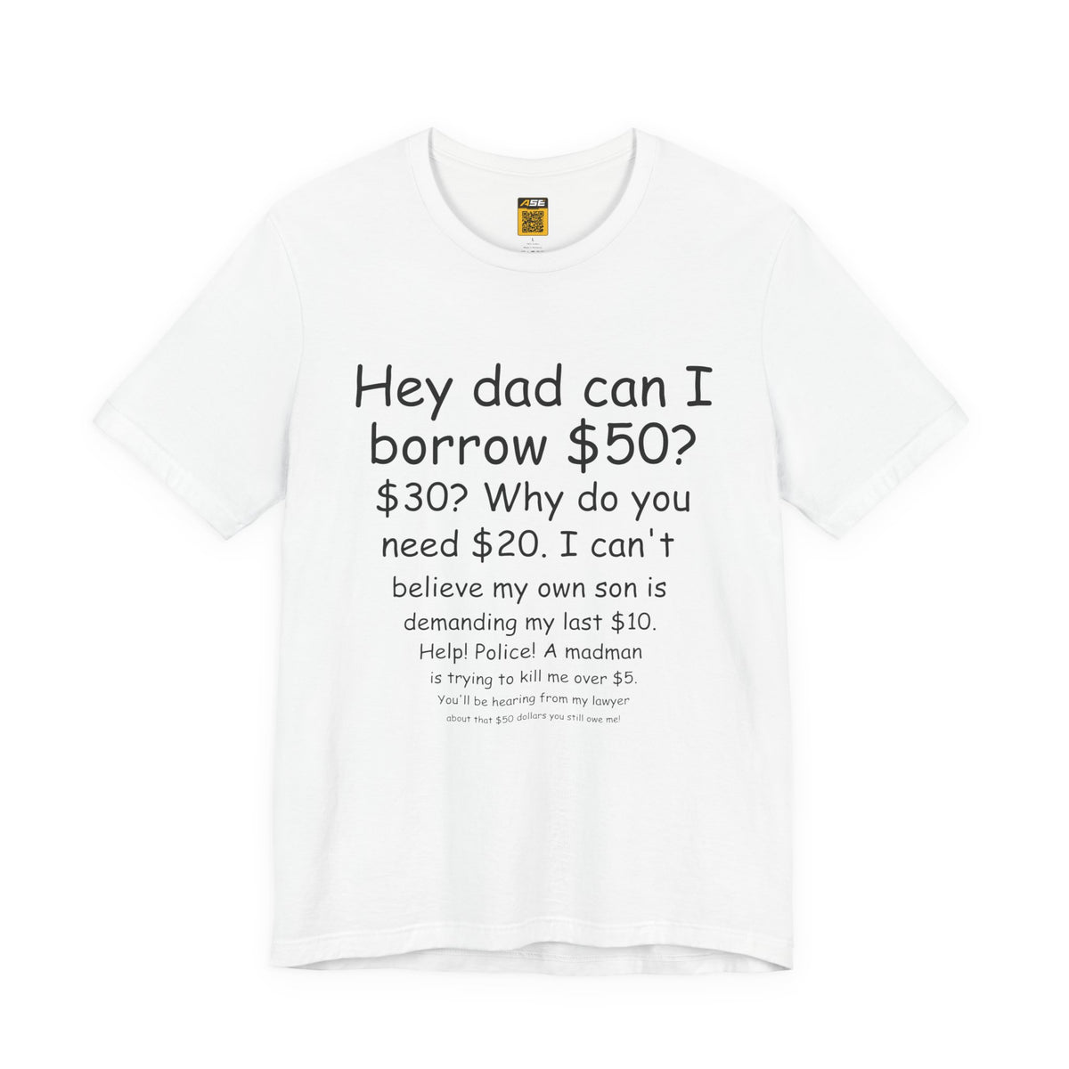 Hey Dad Can I Borrow 50?