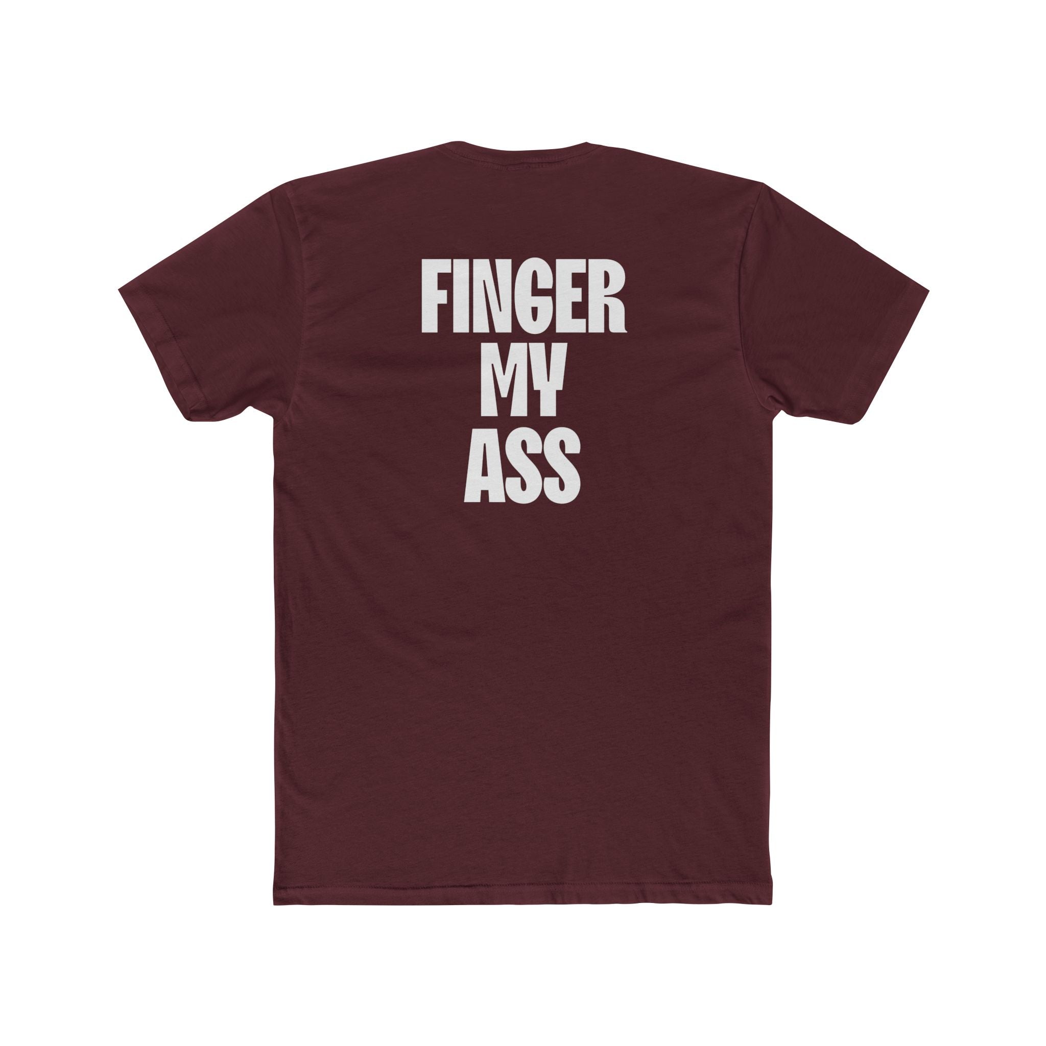 Figner My Ass Tee
