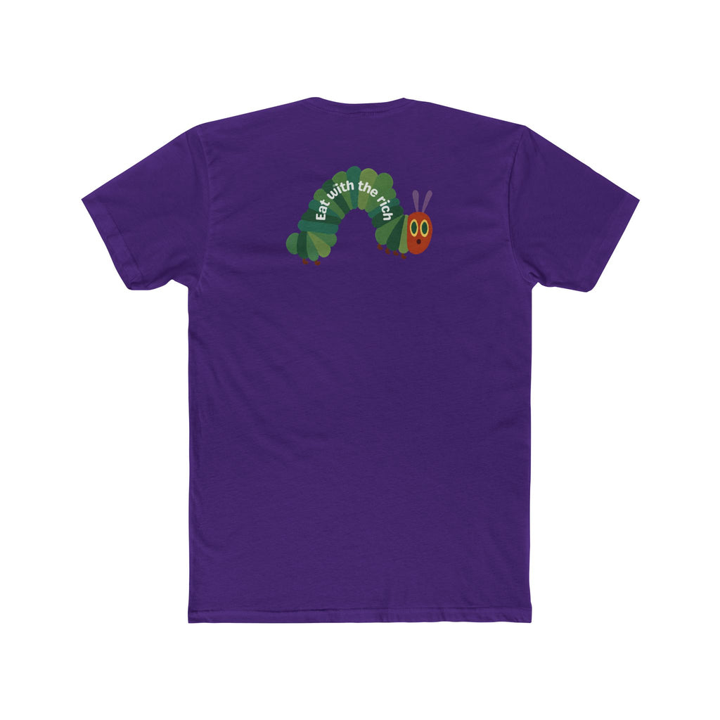 Eat With The Rich Tee
