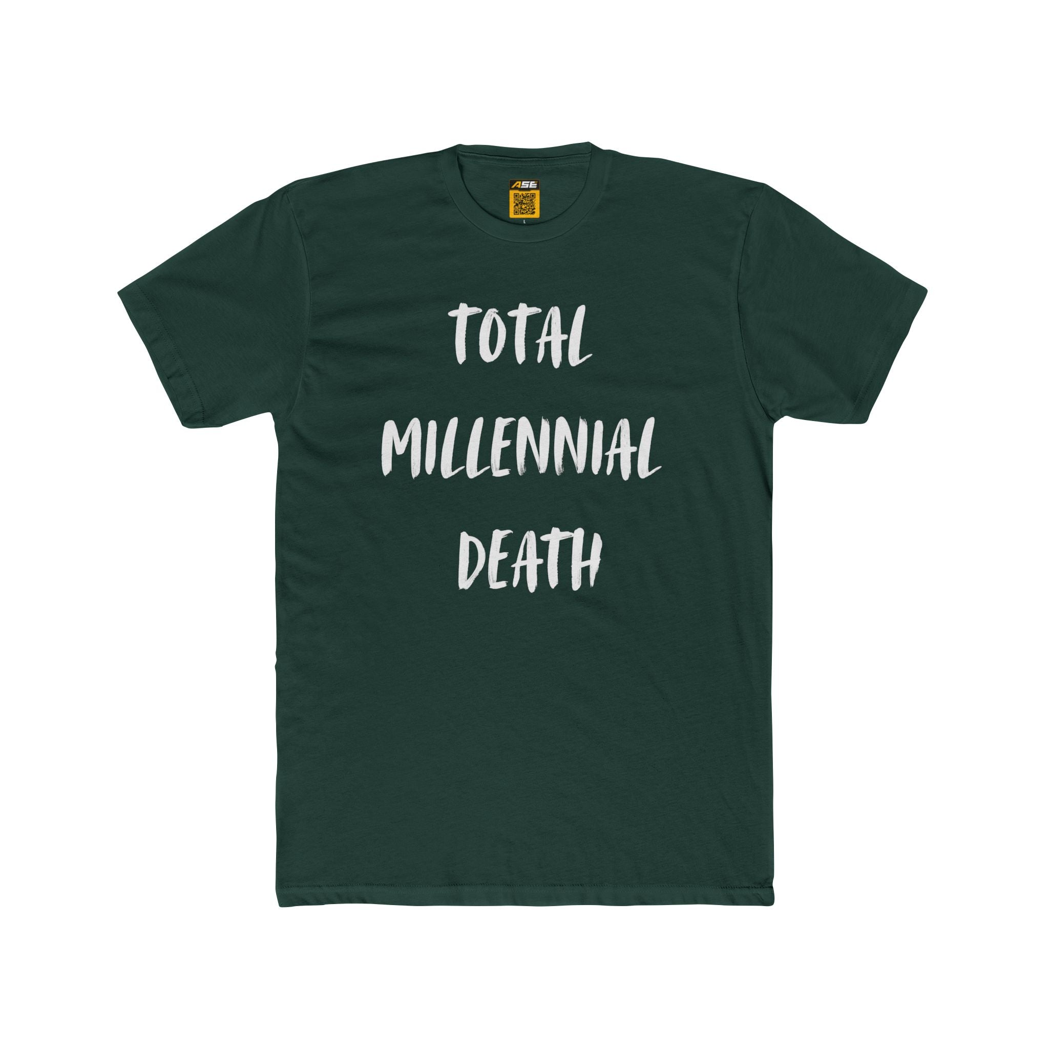 Total Millennial Death Tee