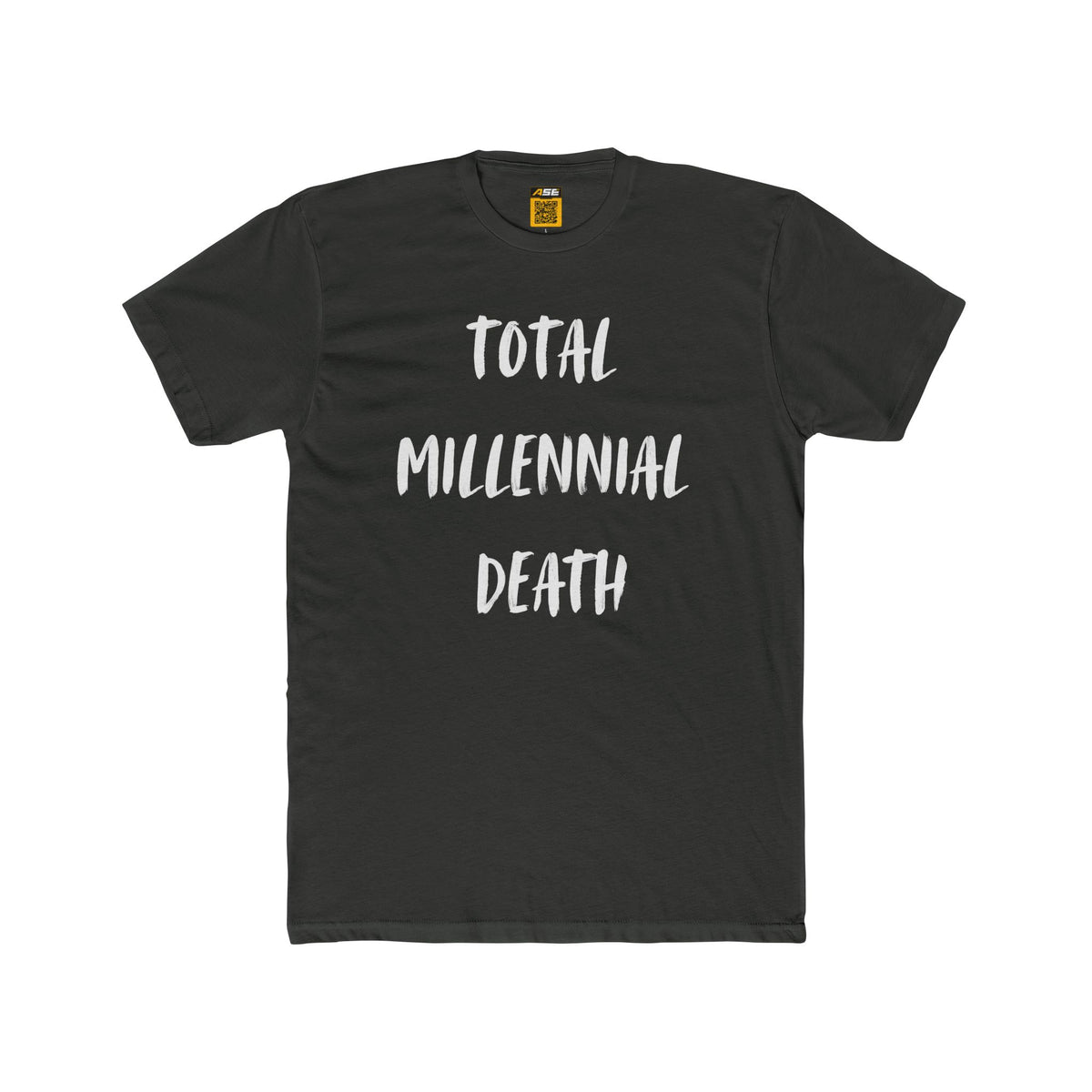 Total Millennial Death Tee