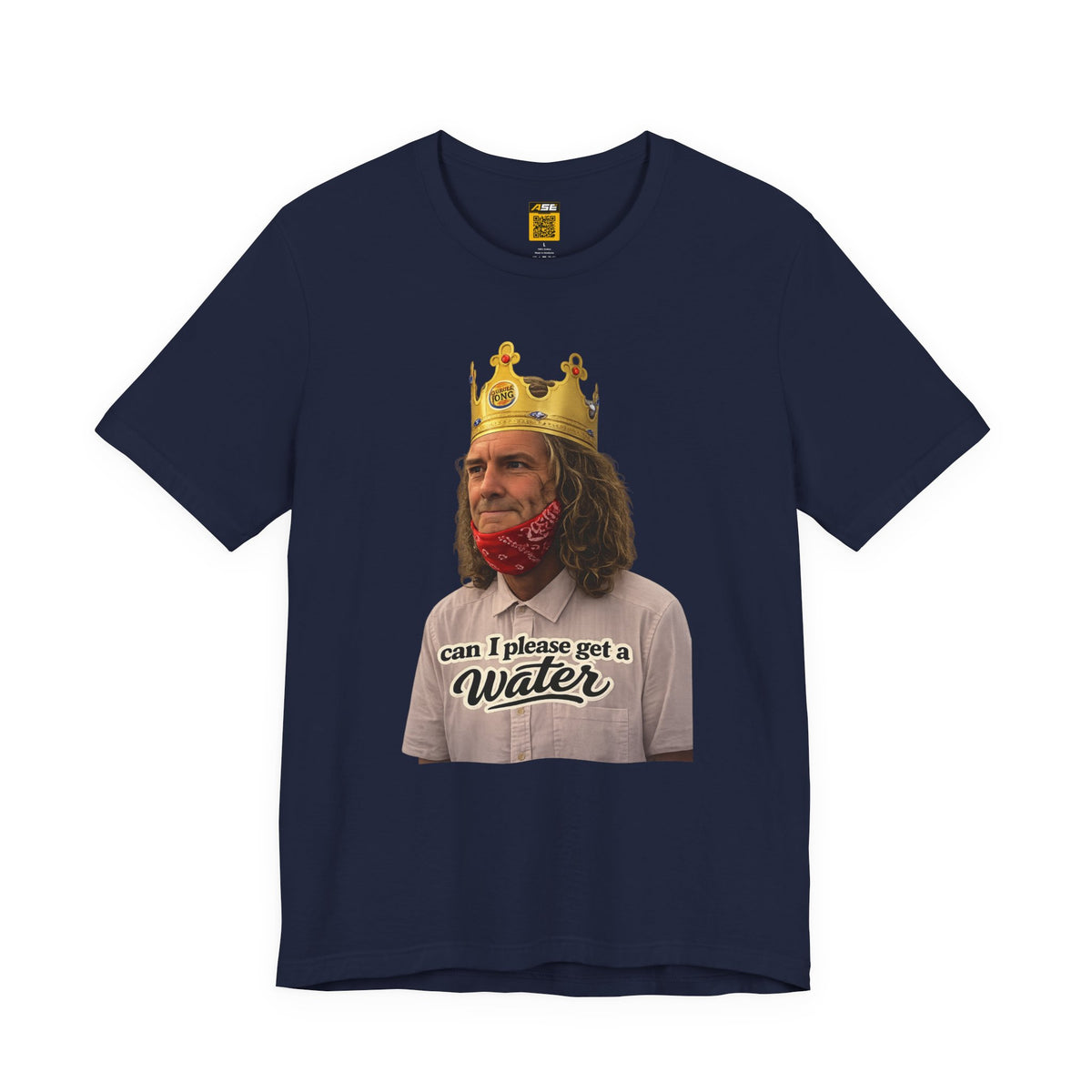 Graphic Tee — 'Can I Please Get a Water' King Portrait Shirt