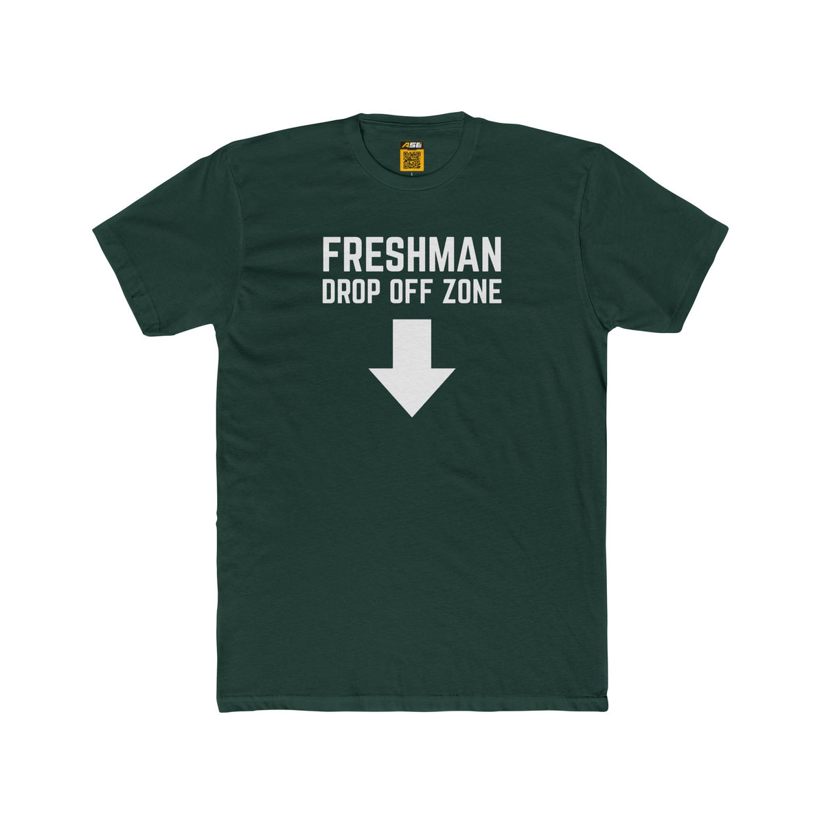 Freshman Drop Off Zone Tee