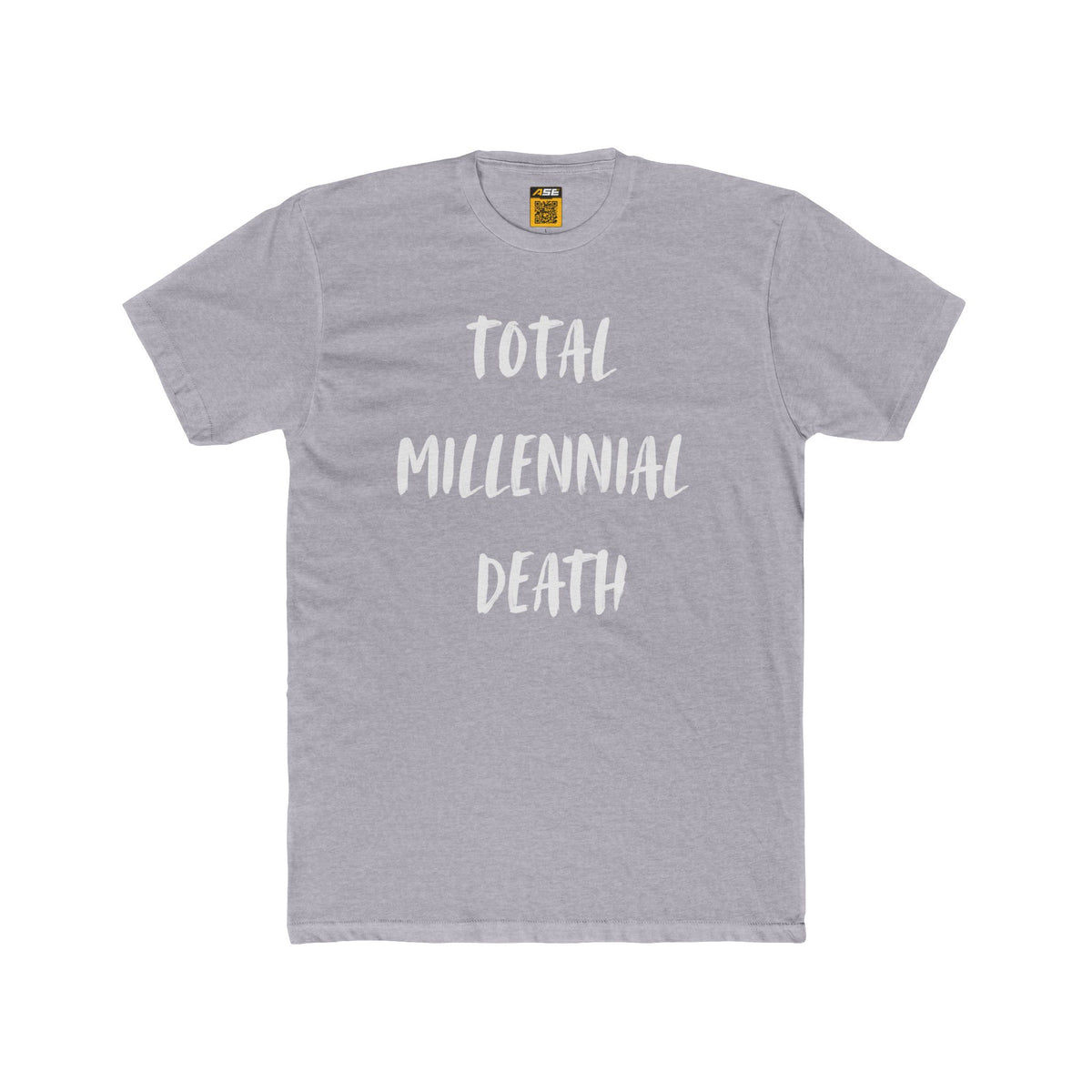 Total Millennial Death Tee