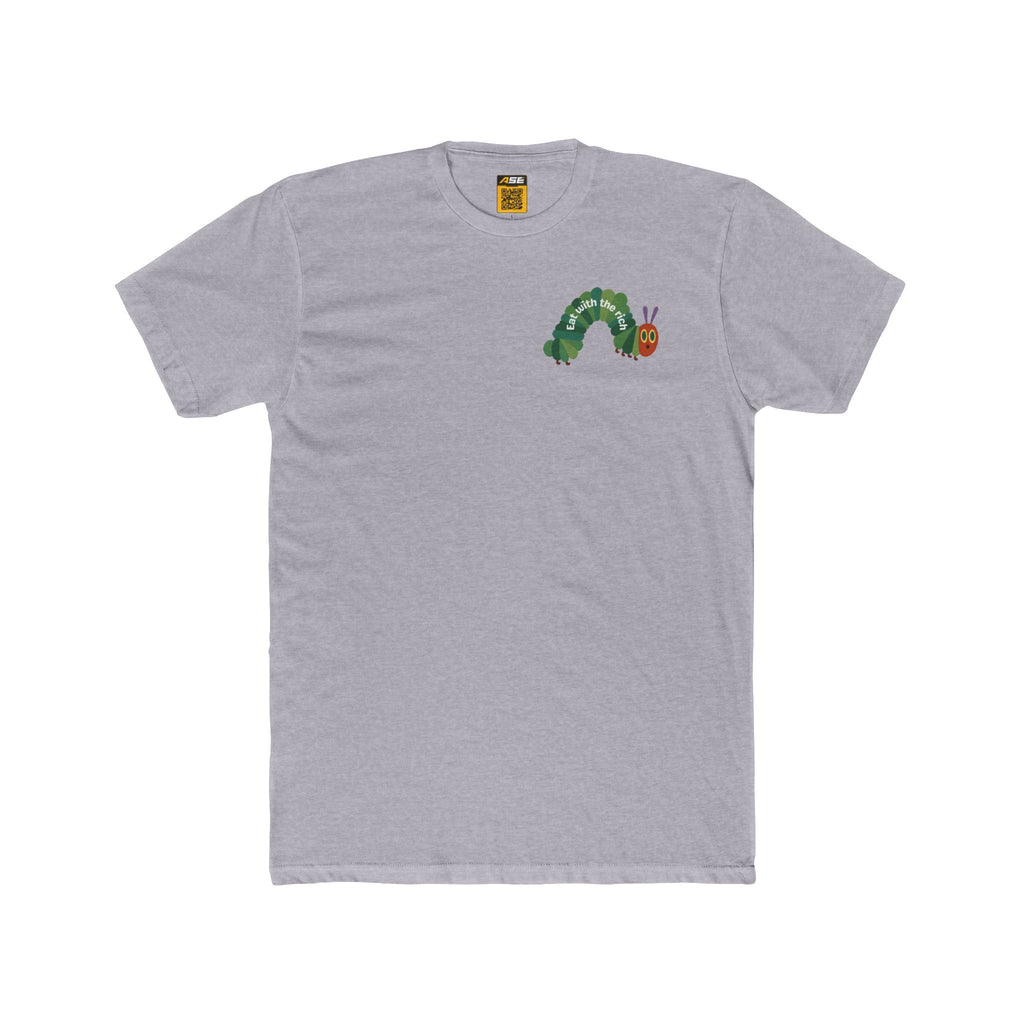 Eat With The Rich Tee