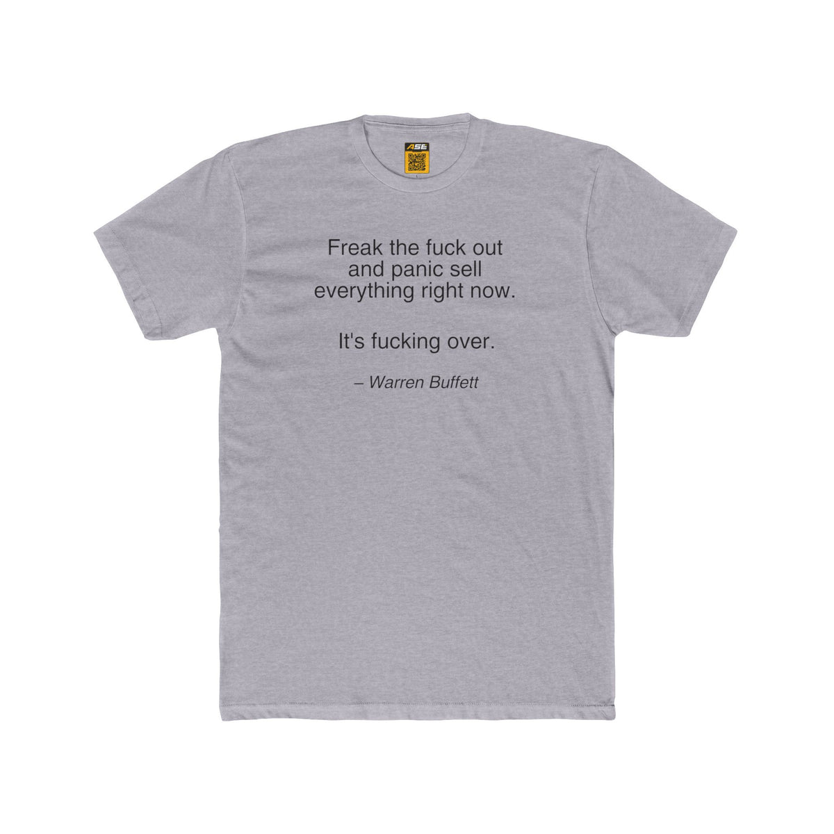 Warren Buffett Freak the F out Tee