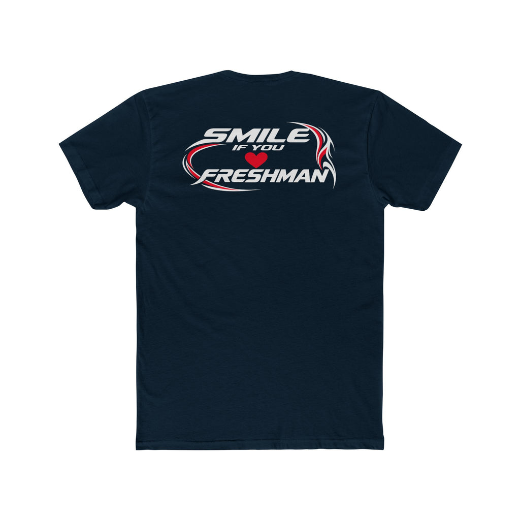 Smile You Love Freshman Tee