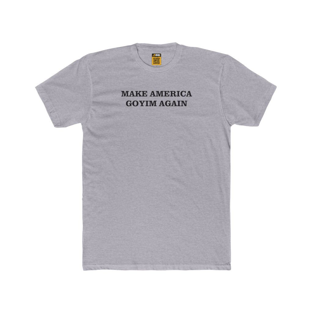 Make America Goyim Again Tee