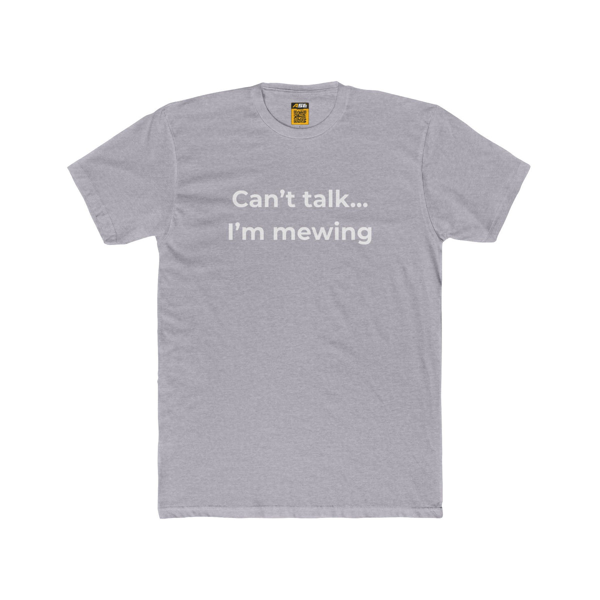 Can't talk... I'm mewing Tee