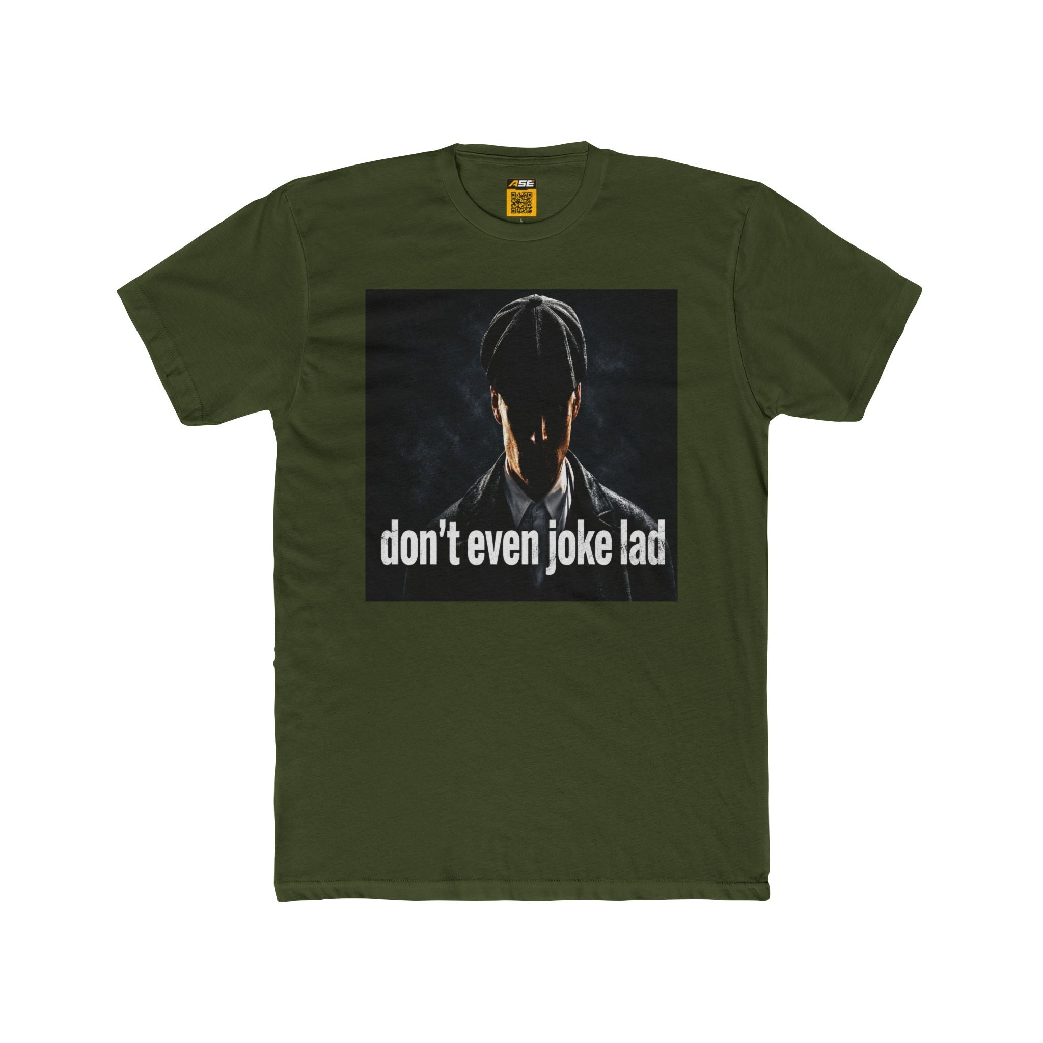 Don't Even Joke Lad Tee