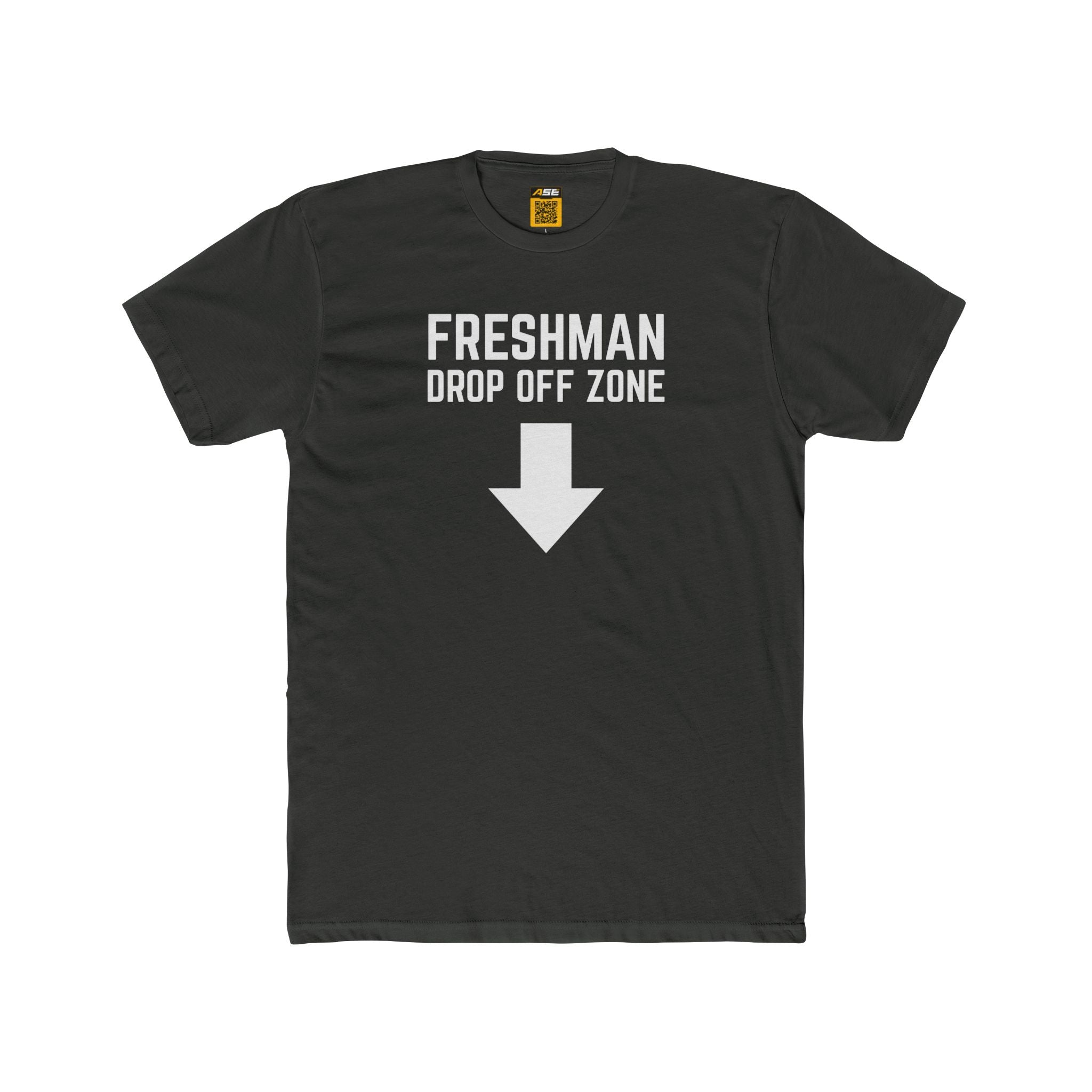Freshman Drop Off Zone Tee