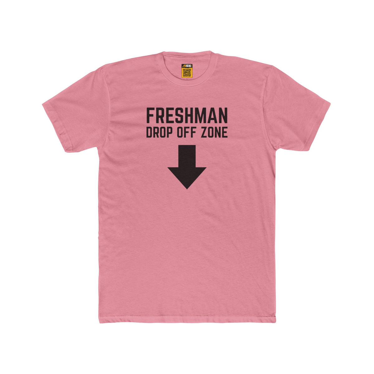Freshman Drop Off Zone Tee