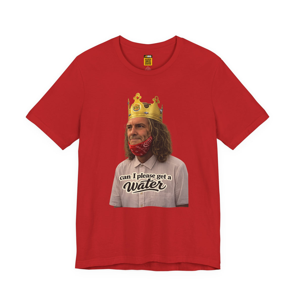 Graphic Tee — 'Can I Please Get a Water' King Portrait Shirt
