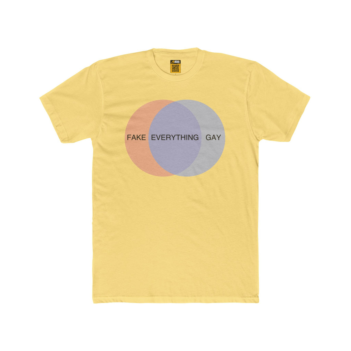 Everything is Fake and Gay Tee
