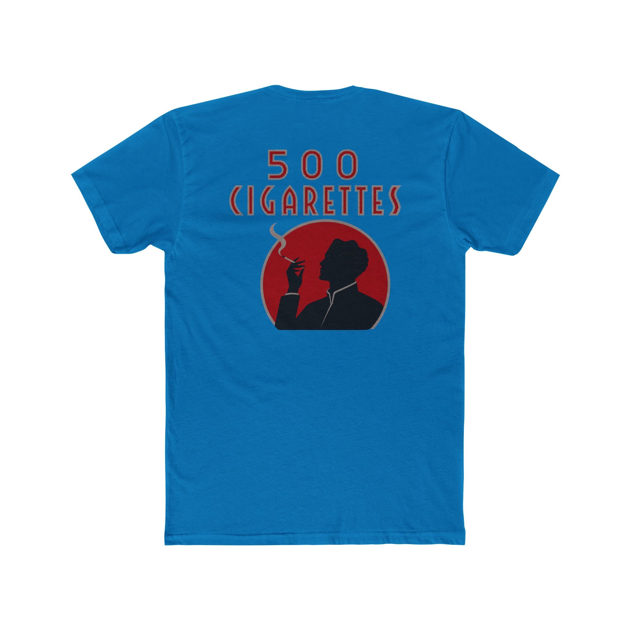 500 Cigarettes Tee