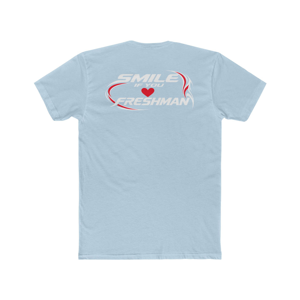 Smile You Love Freshman Tee