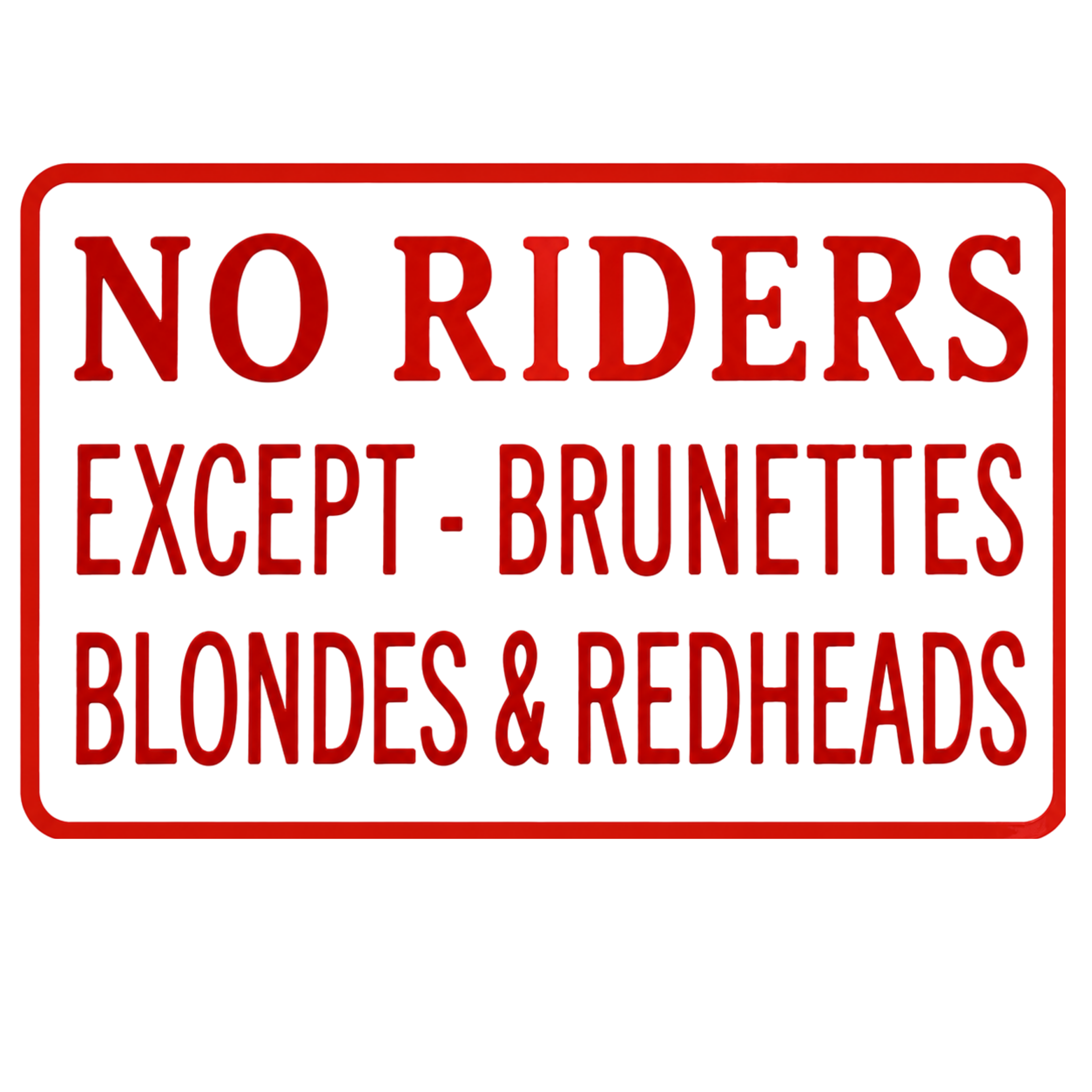 No Riders Tee