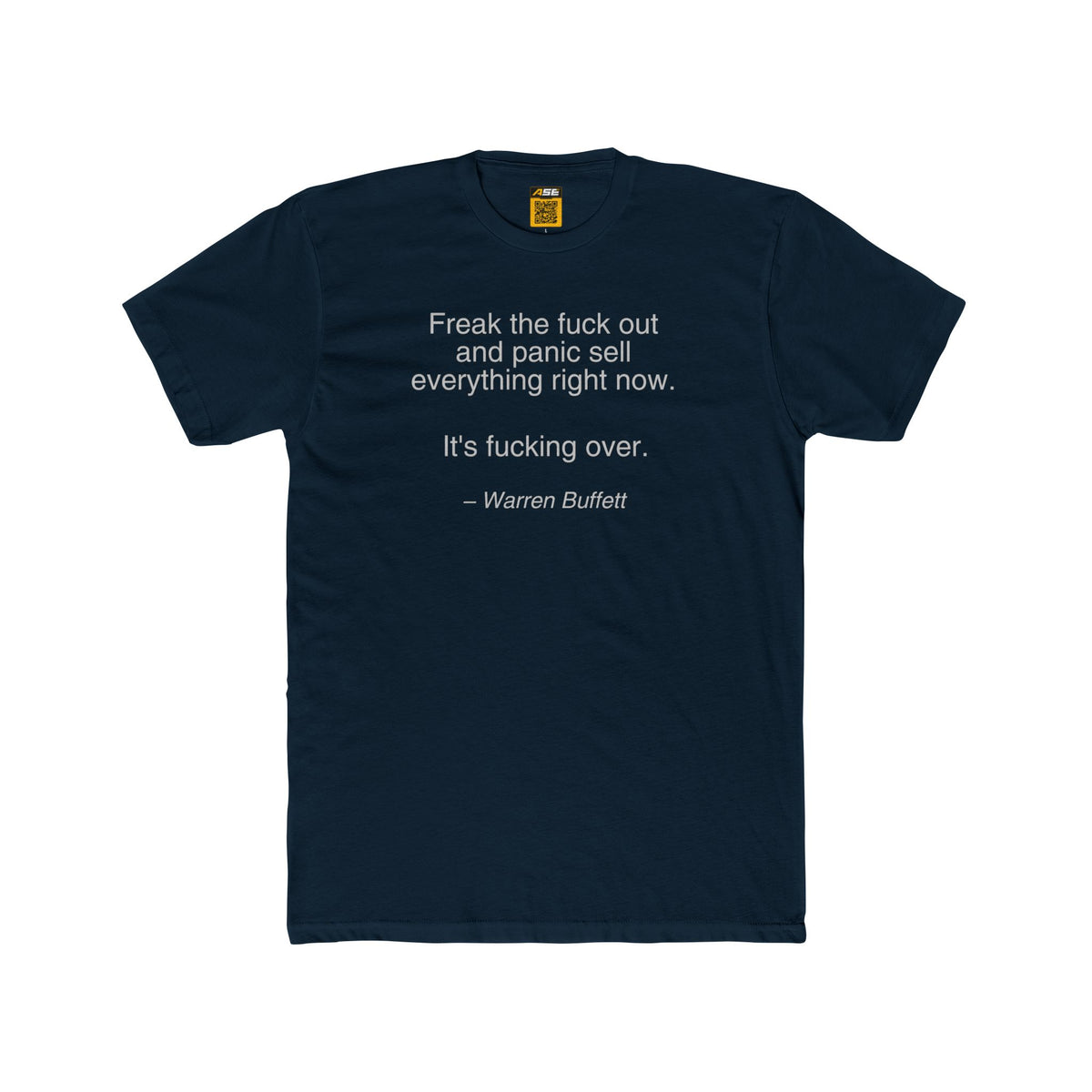 Warren Buffett Freak the F out Tee