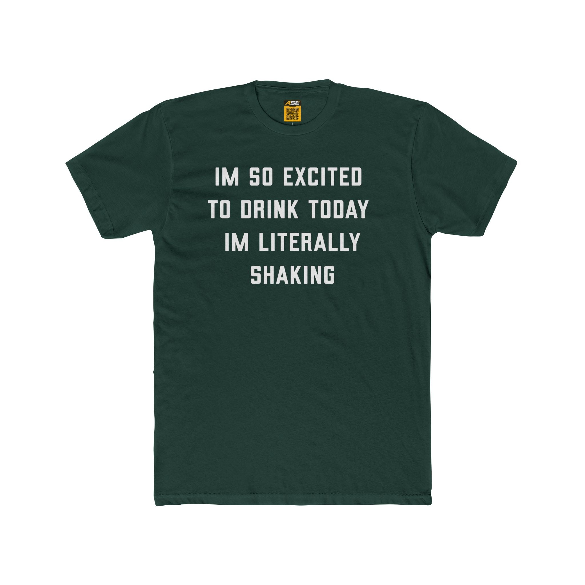 Excited To Drink Tee