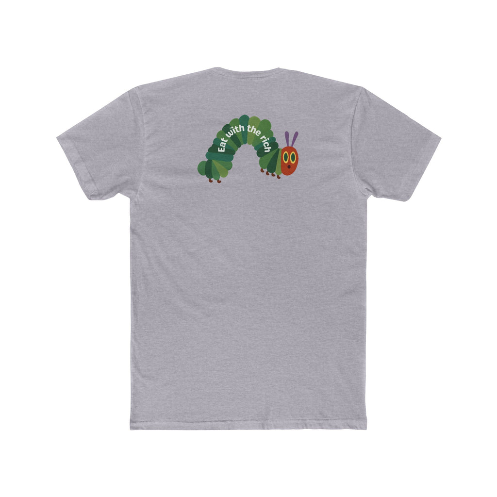 Eat With The Rich Tee