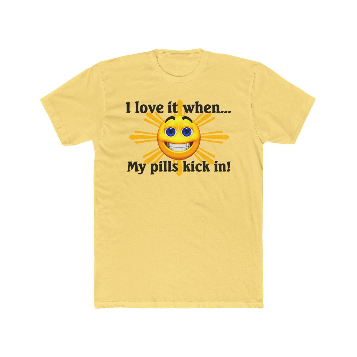 I Love My Pills Tee