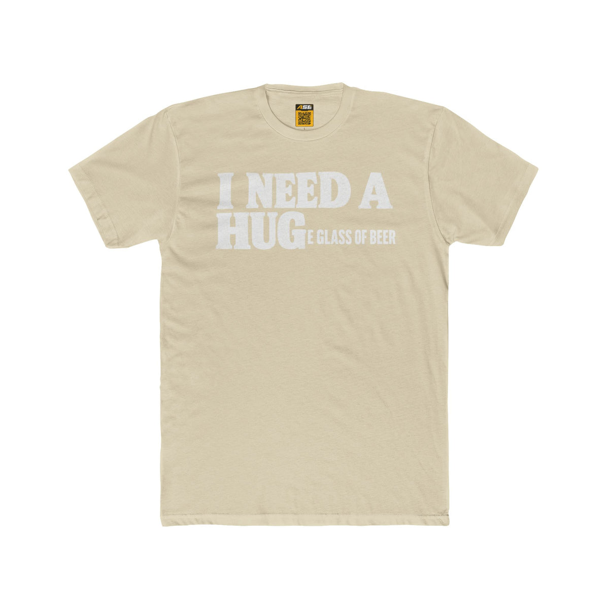 I Need A Hug (E Glass Of Beer) Tee