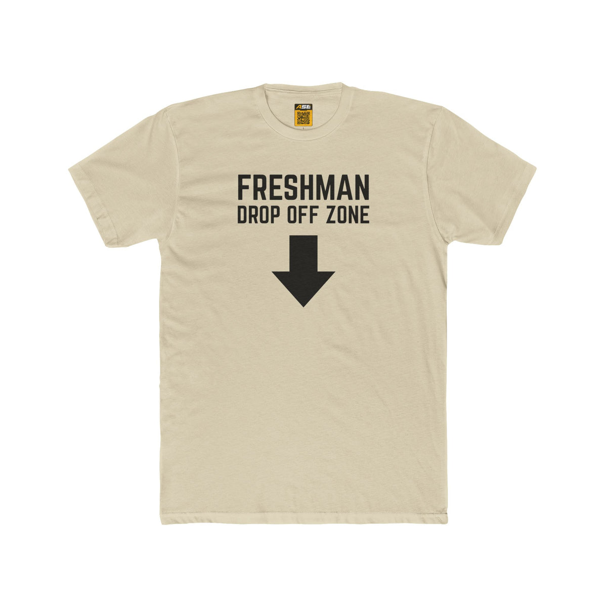 Freshman Drop Off Zone Tee