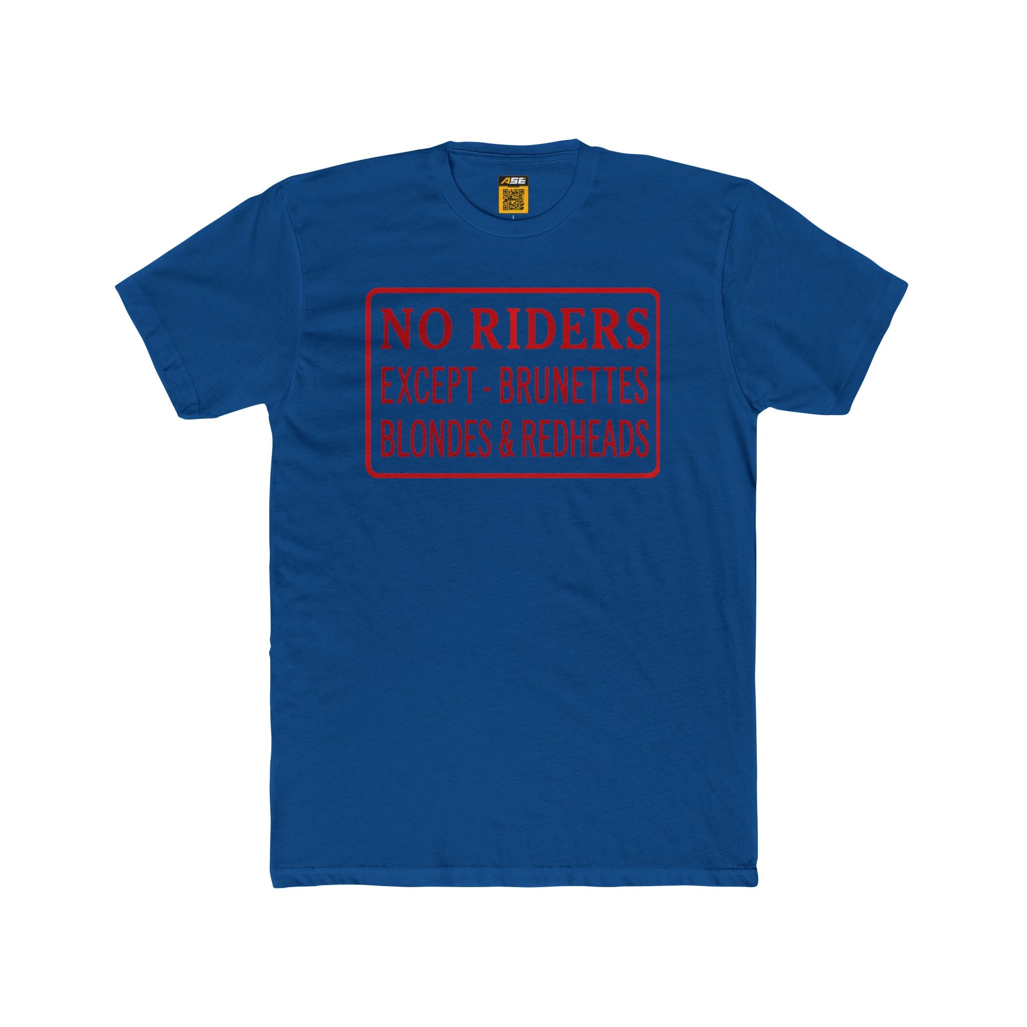 No Riders Tee