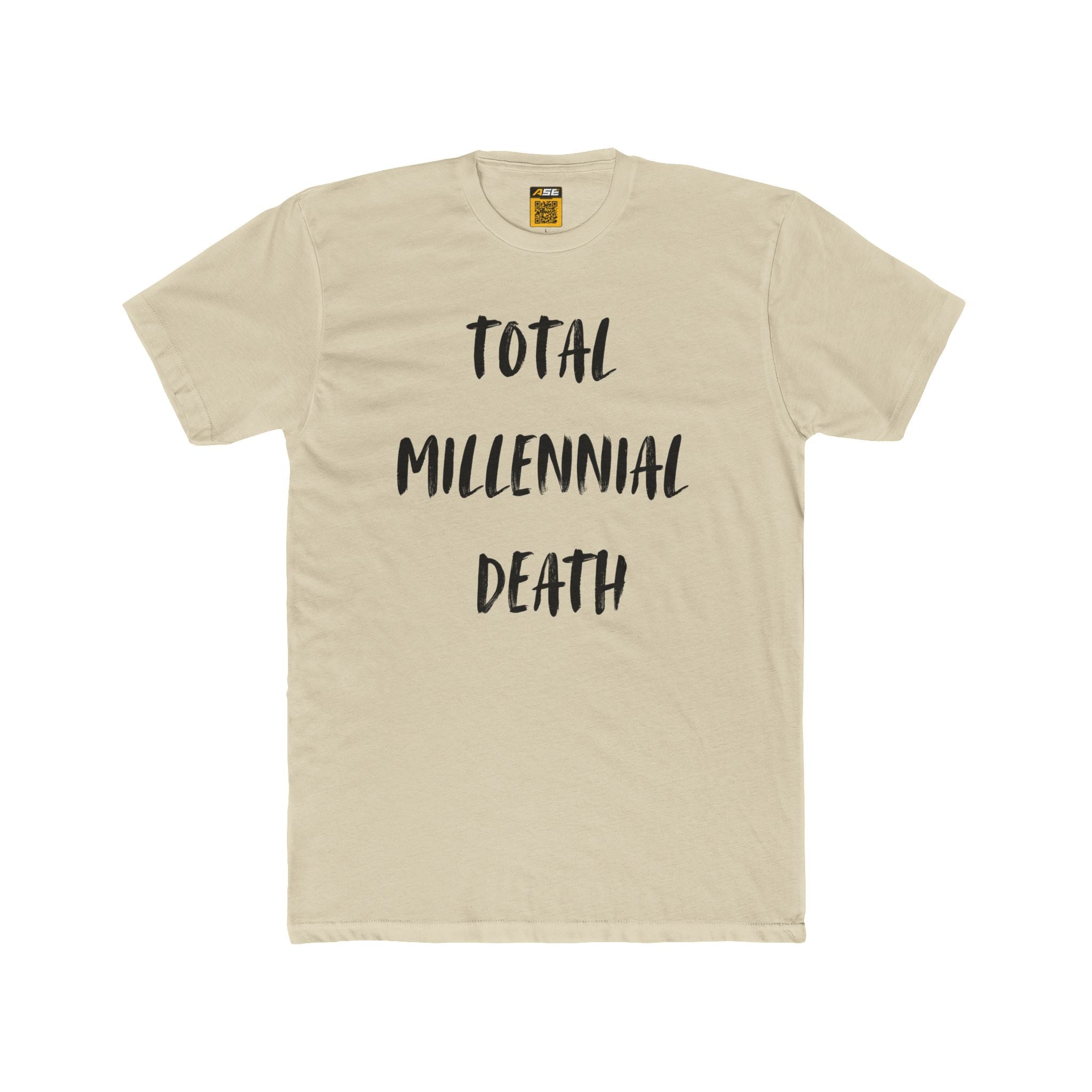 Total Millennial Death Tee