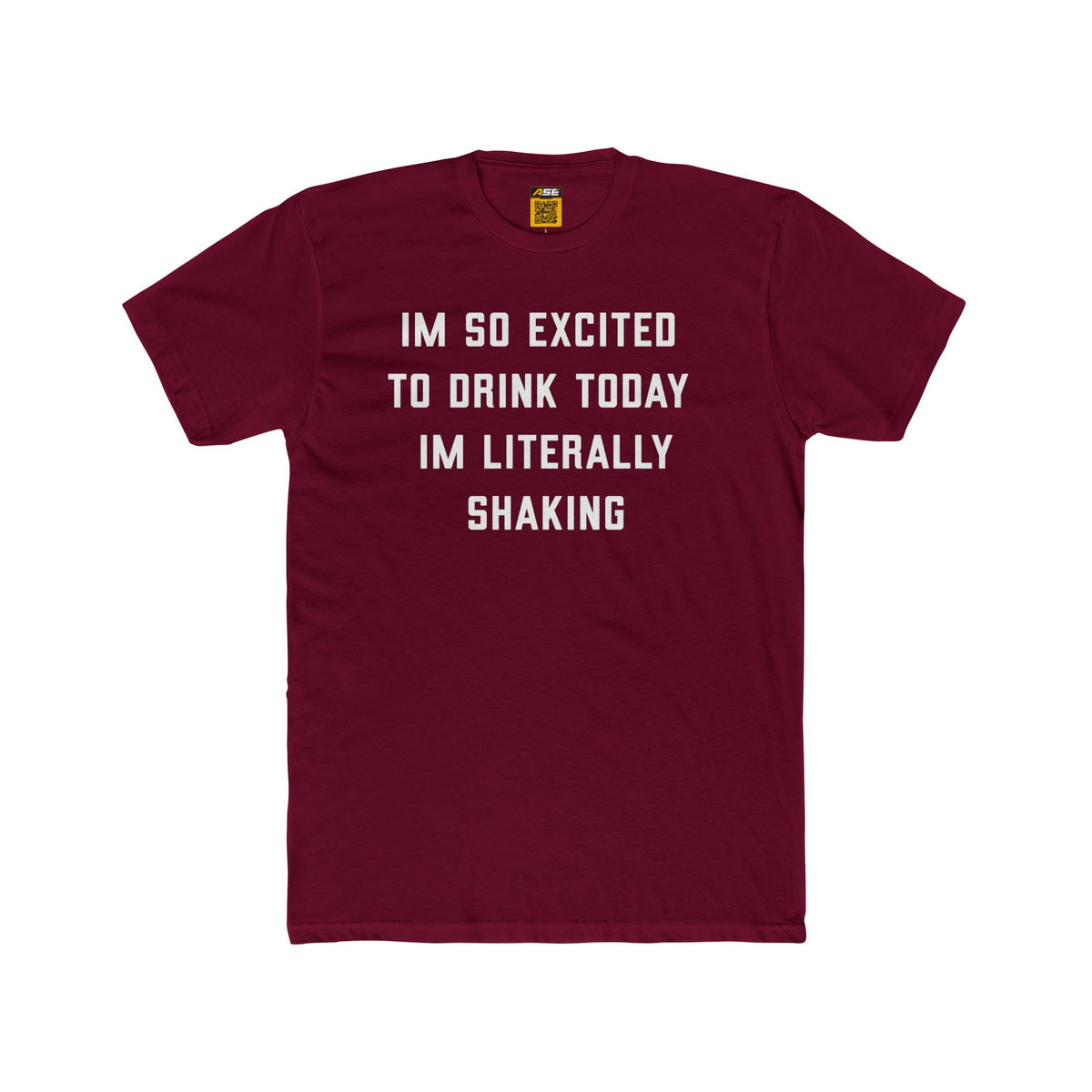 Excited To Drink Tee