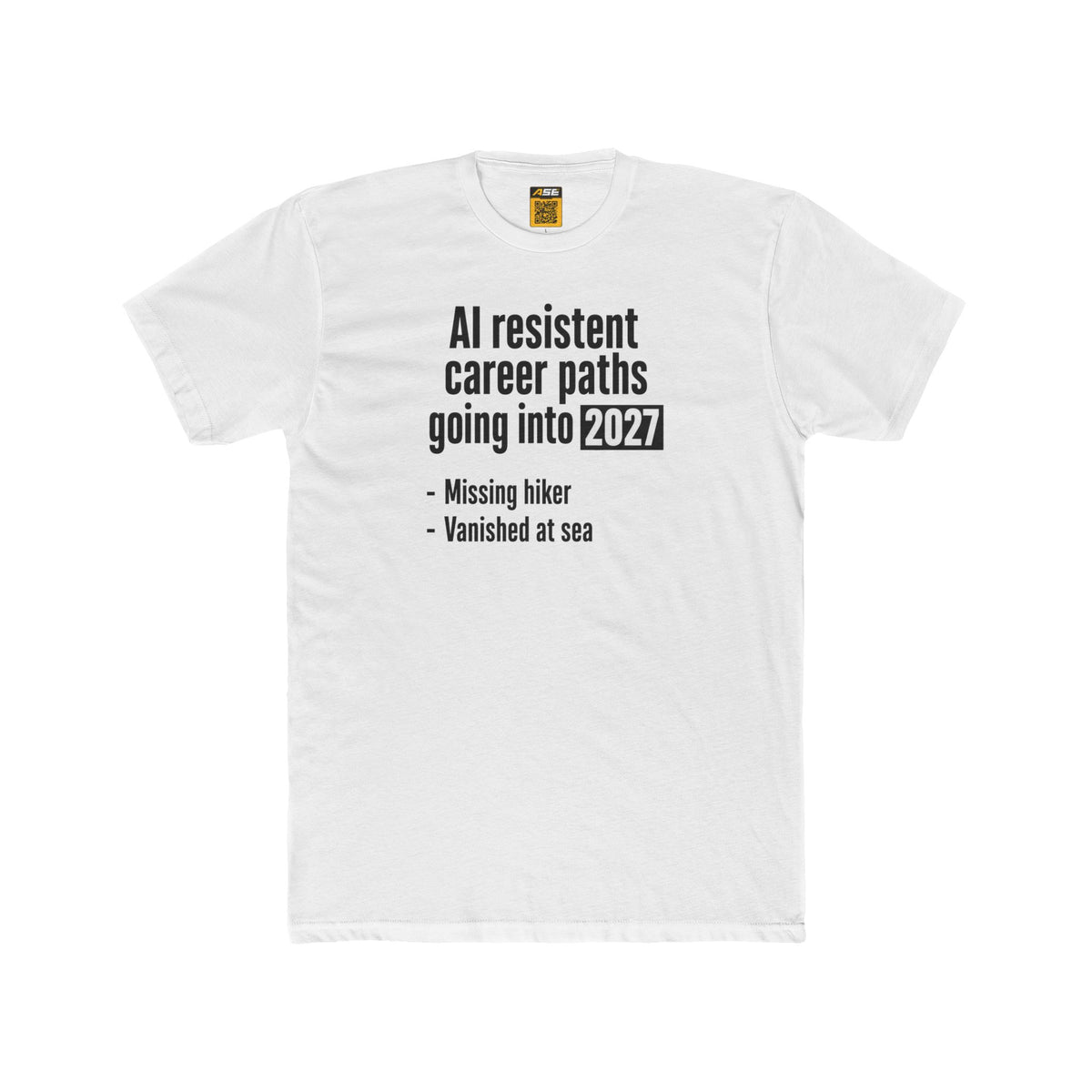 AI-Resistant Career Paths Tee