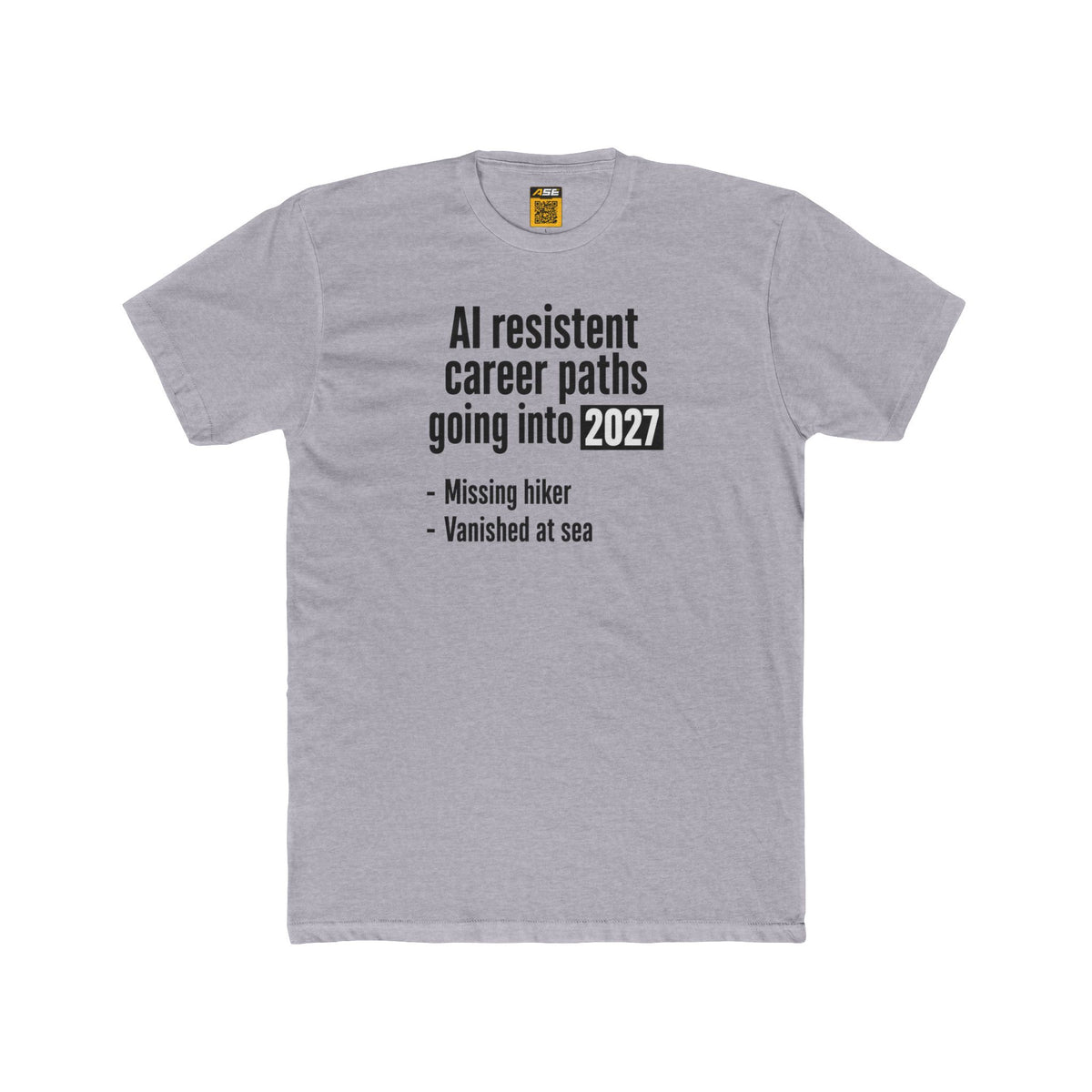 AI-Resistant Career Paths Tee