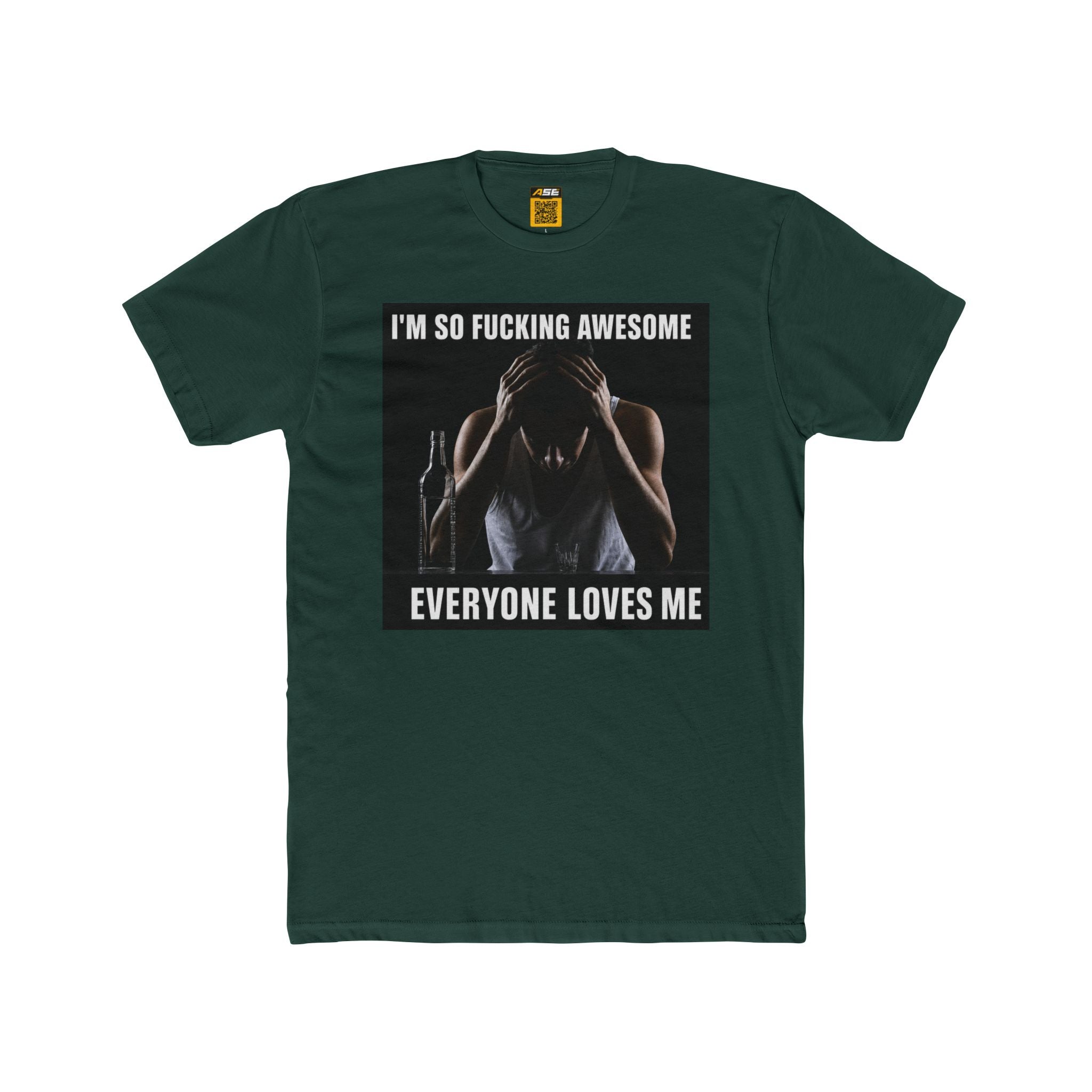 I'm So Fucking Awesome Tee