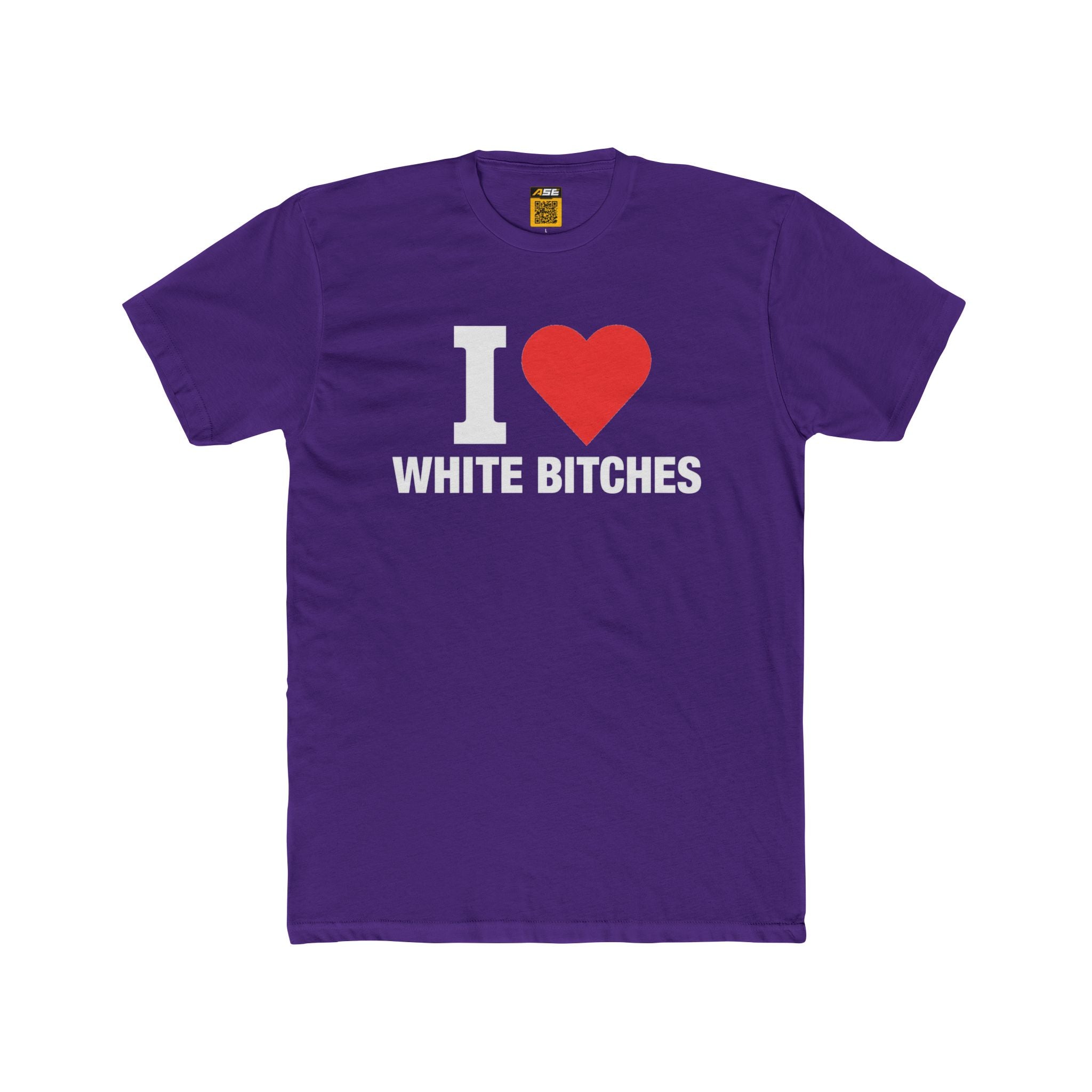 I ❤️ White Bitches Tee